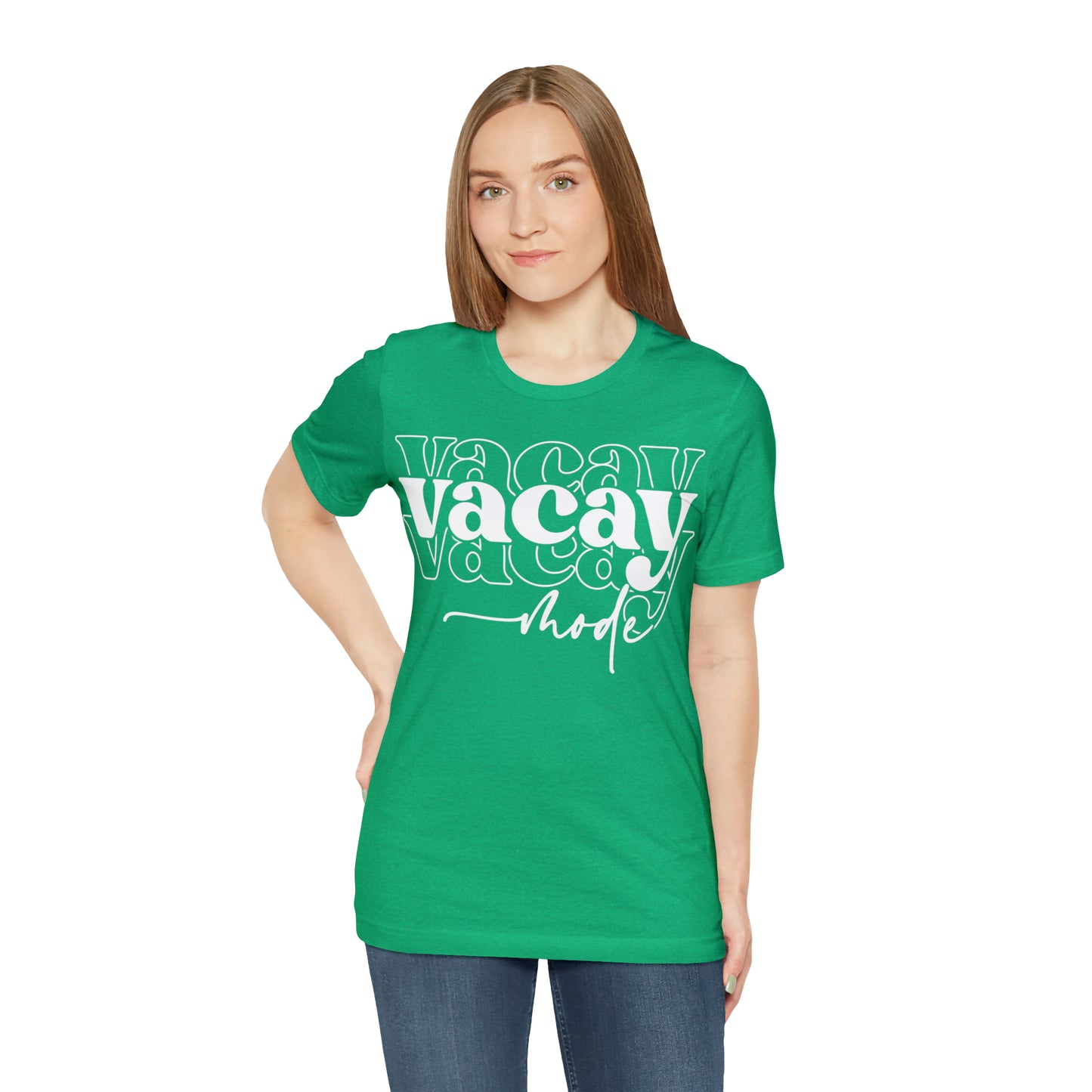 "Vacay Mode" Unisex Jersey Short Sleeve Tee