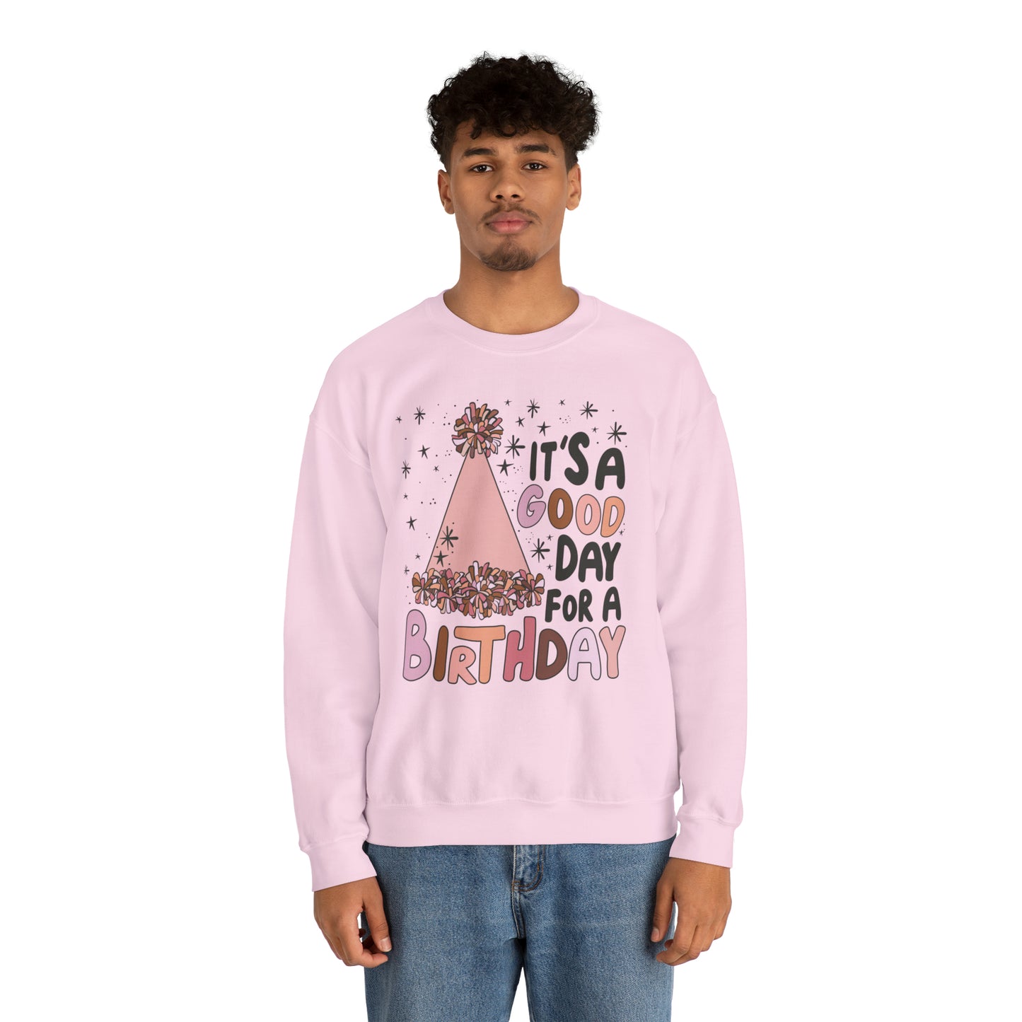 It's a Good Day for a Birthday Heavy Blend™ Crewneck Sweatshirt