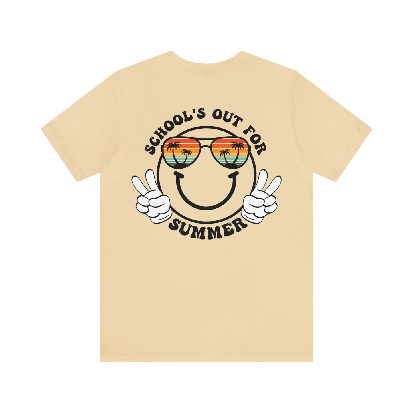 "Schools Out for Summer" (Front and Back Design) Unisex Jersey Short Sleeve Tee