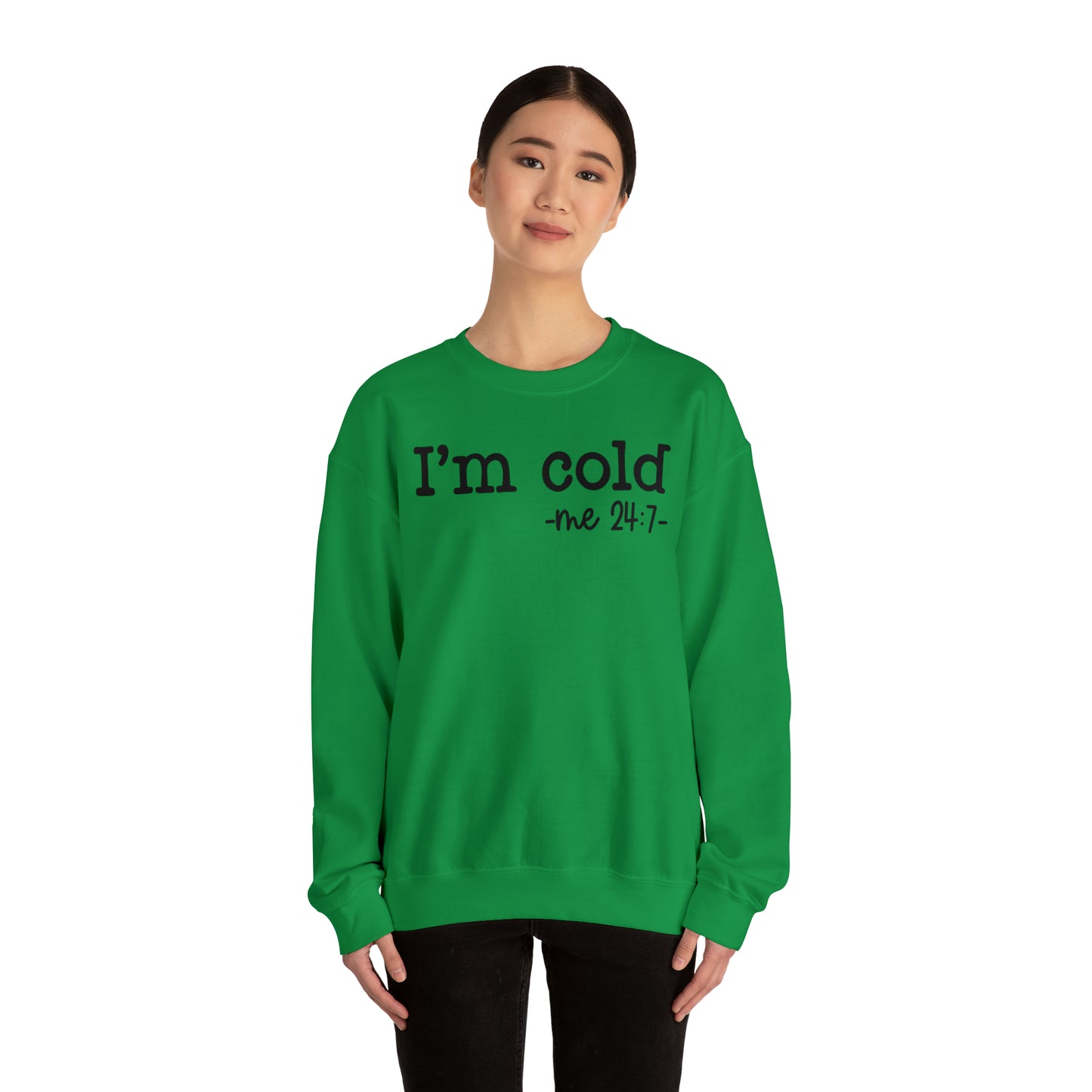"I'm Cold 24:7" Black Logo Unisex Heavy Blend™ Crewneck Sweatshirt
