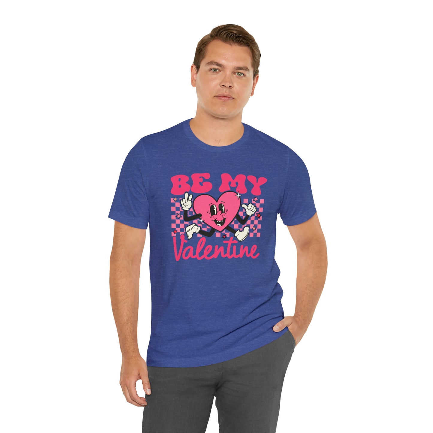 "Be My Valentine!" Unisex Jersey Short Sleeve Tee