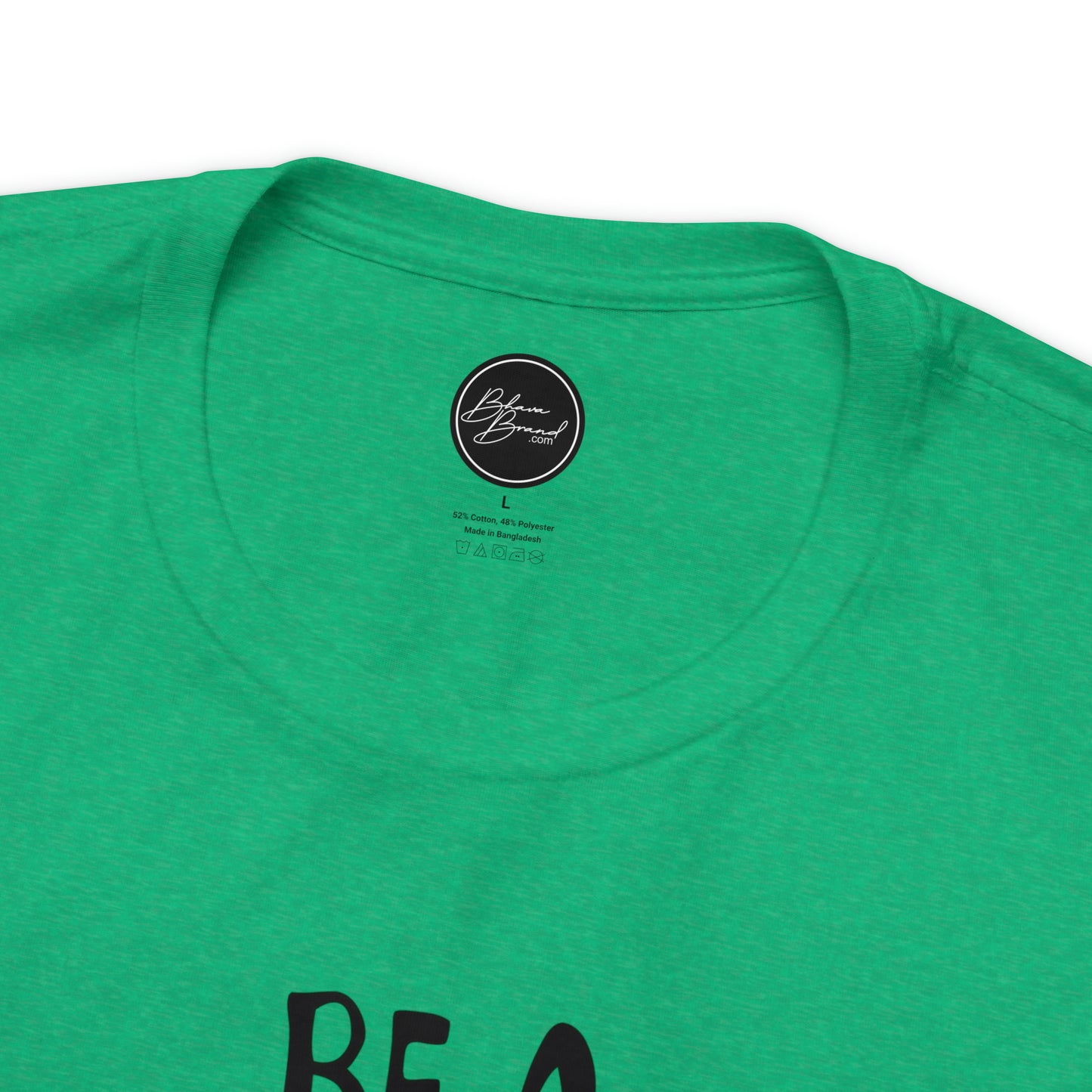 "Be a Fruit Loop in a World of Cheerios" - Bella Jersey Short Sleeve Tee (Unisex)