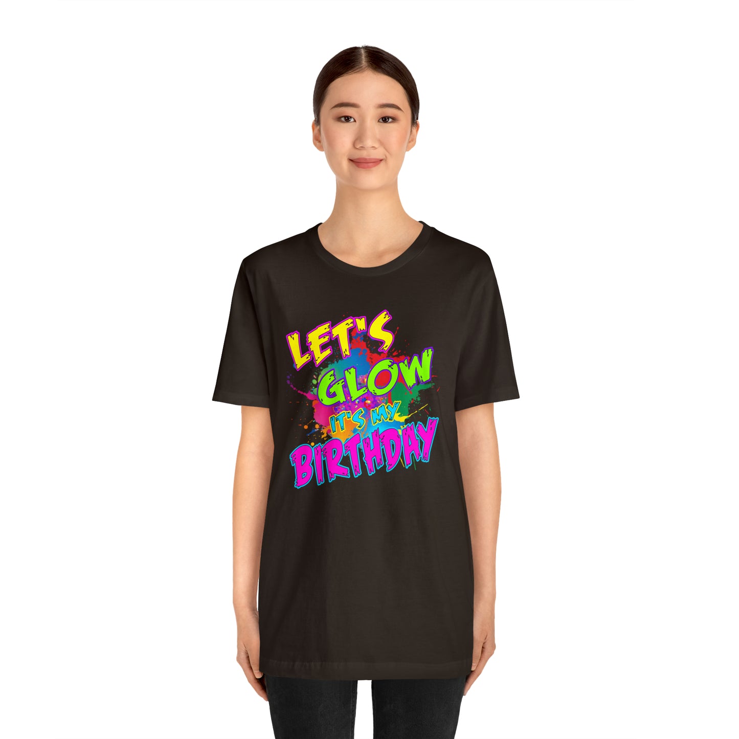 Let's Glow It's My Birthday T-Shirt