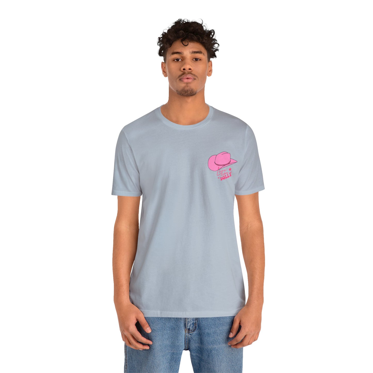 Living Like Dolly/ What Would Dolly Do? (Front and Back Design) Unisex Jersey Short Sleeve Tee