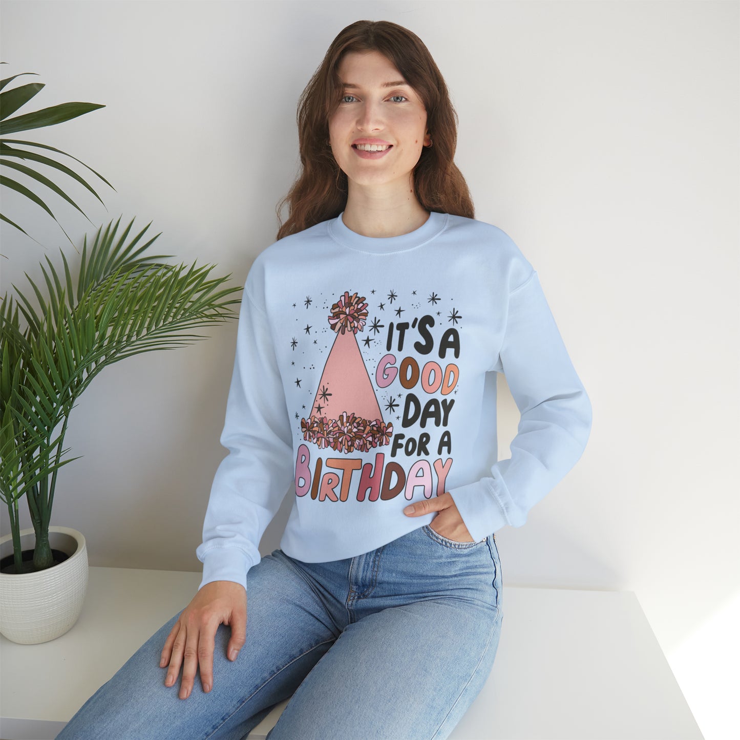 It's a Good Day for a Birthday Heavy Blend™ Crewneck Sweatshirt
