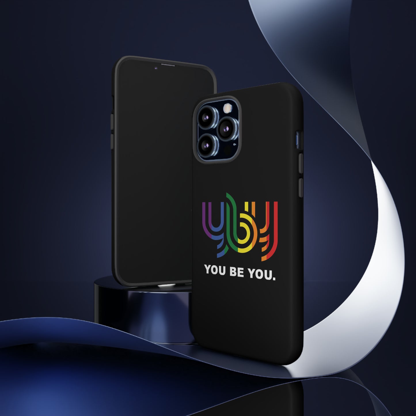 You Be You Apple iPhone Tough Cases