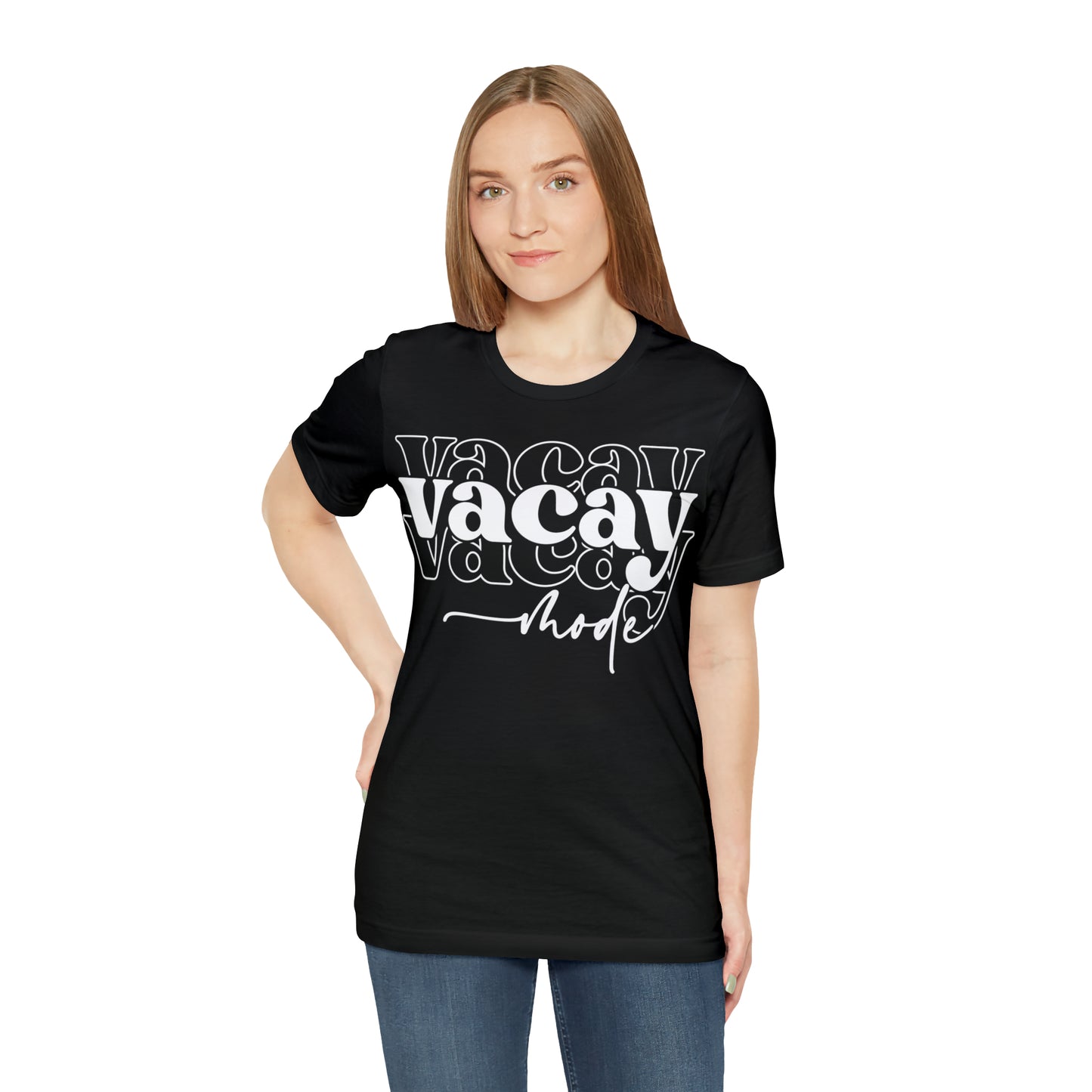 "Vacay Mode" Unisex Jersey Short Sleeve Tee