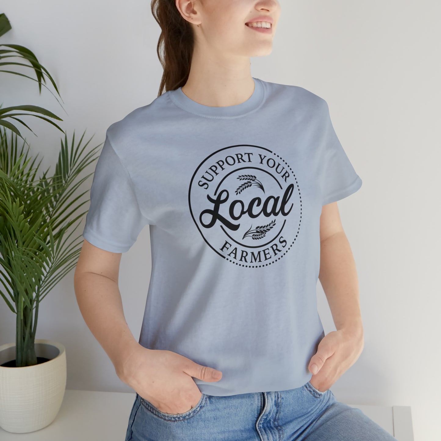 Support Your Local Farmers" Unisex Jersey Short Sleeve Tee