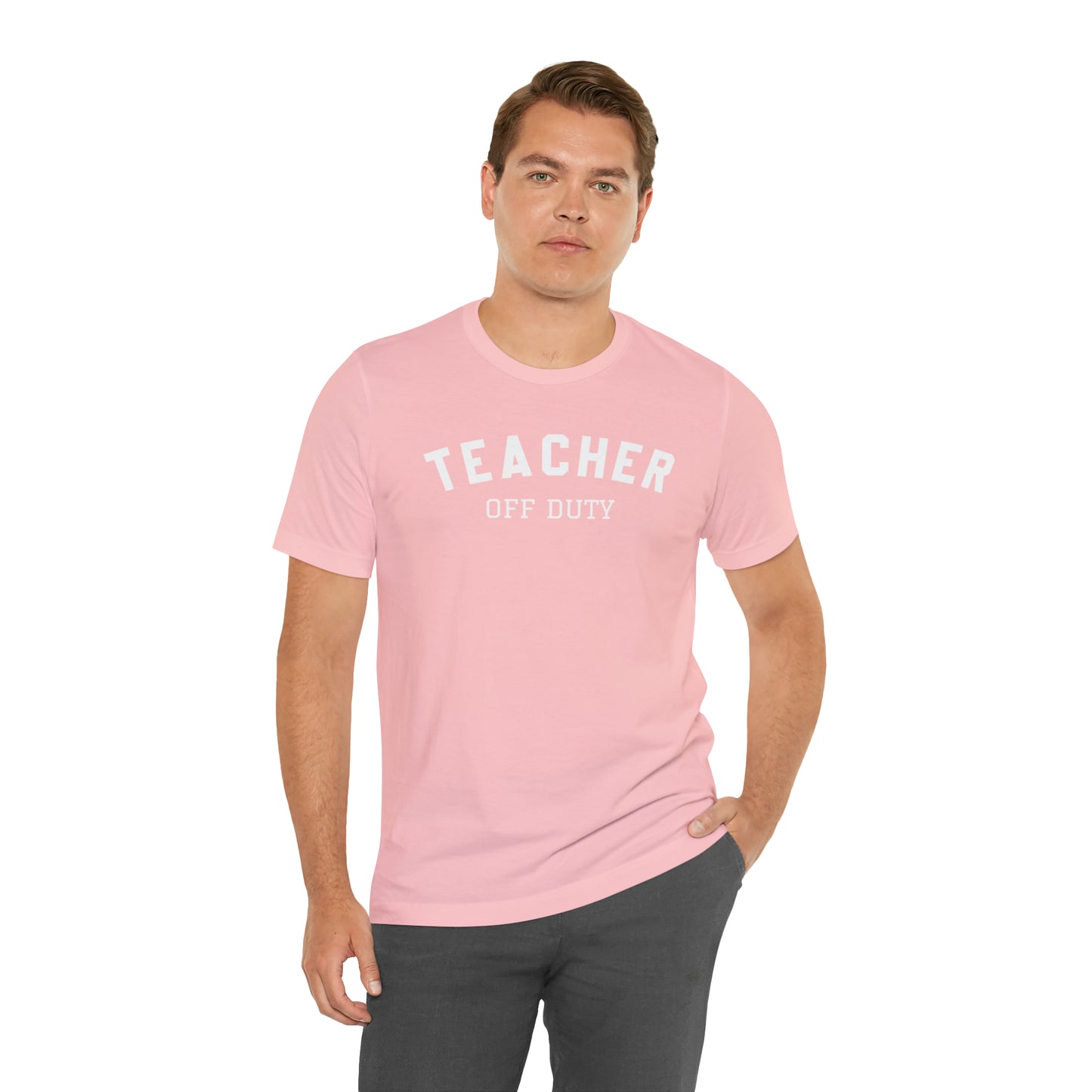 "Teacher Off-Duty" Unisex Jersey Short Sleeve Tee