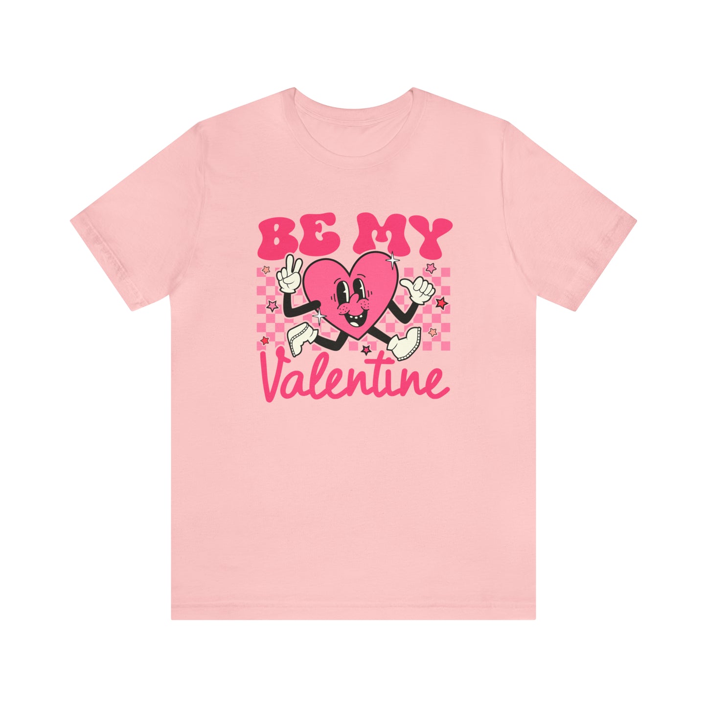 "Be My Valentine!" Unisex Jersey Short Sleeve Tee