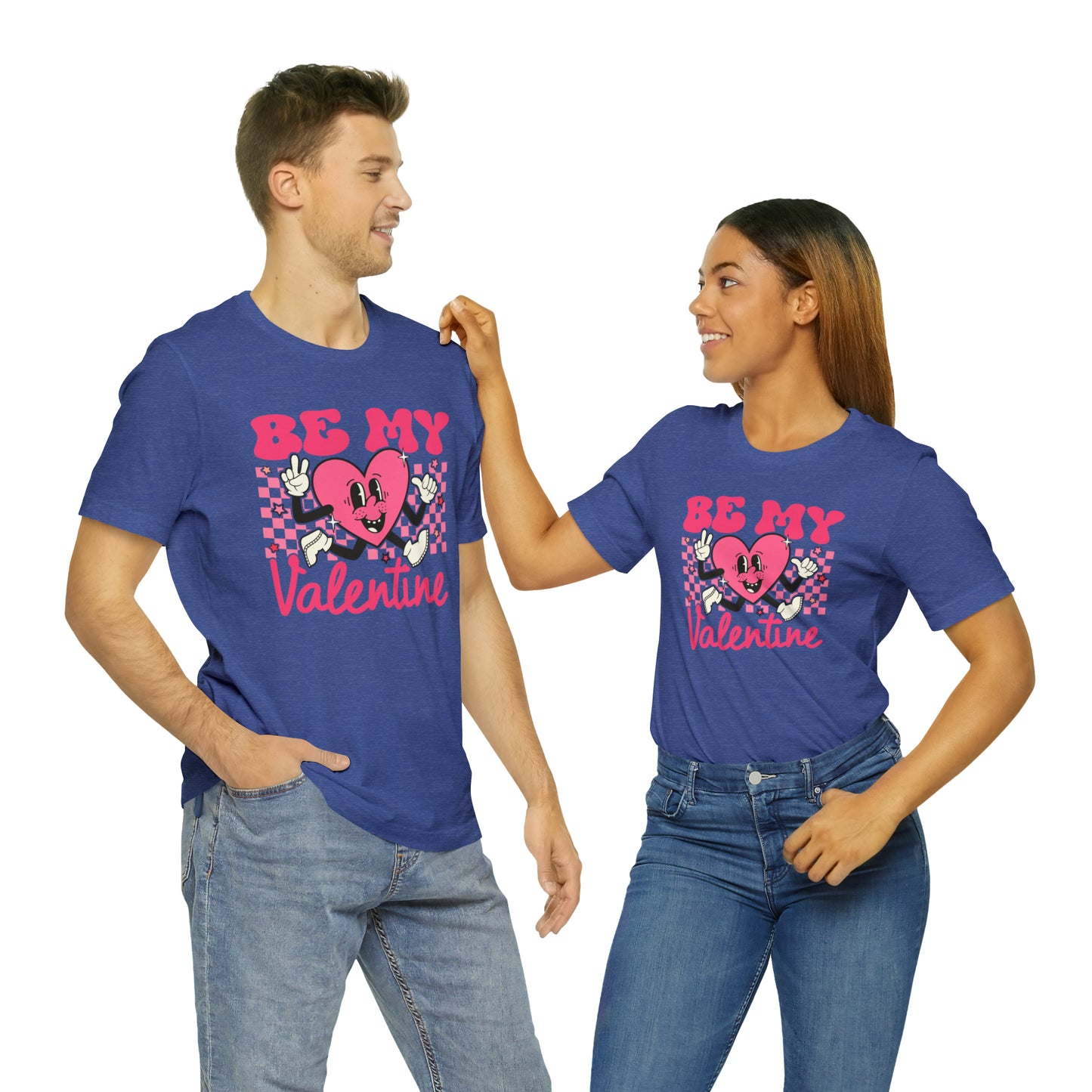 "Be My Valentine!" Unisex Jersey Short Sleeve Tee