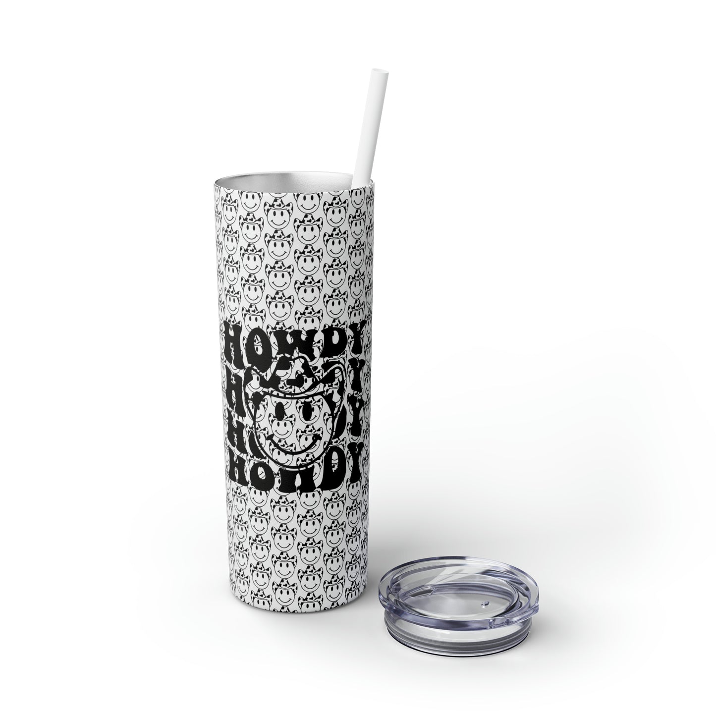 Howdy Howdy Howdy Smiley Face with Cowboy Hat Skinny Tumbler with Straw, 20oz