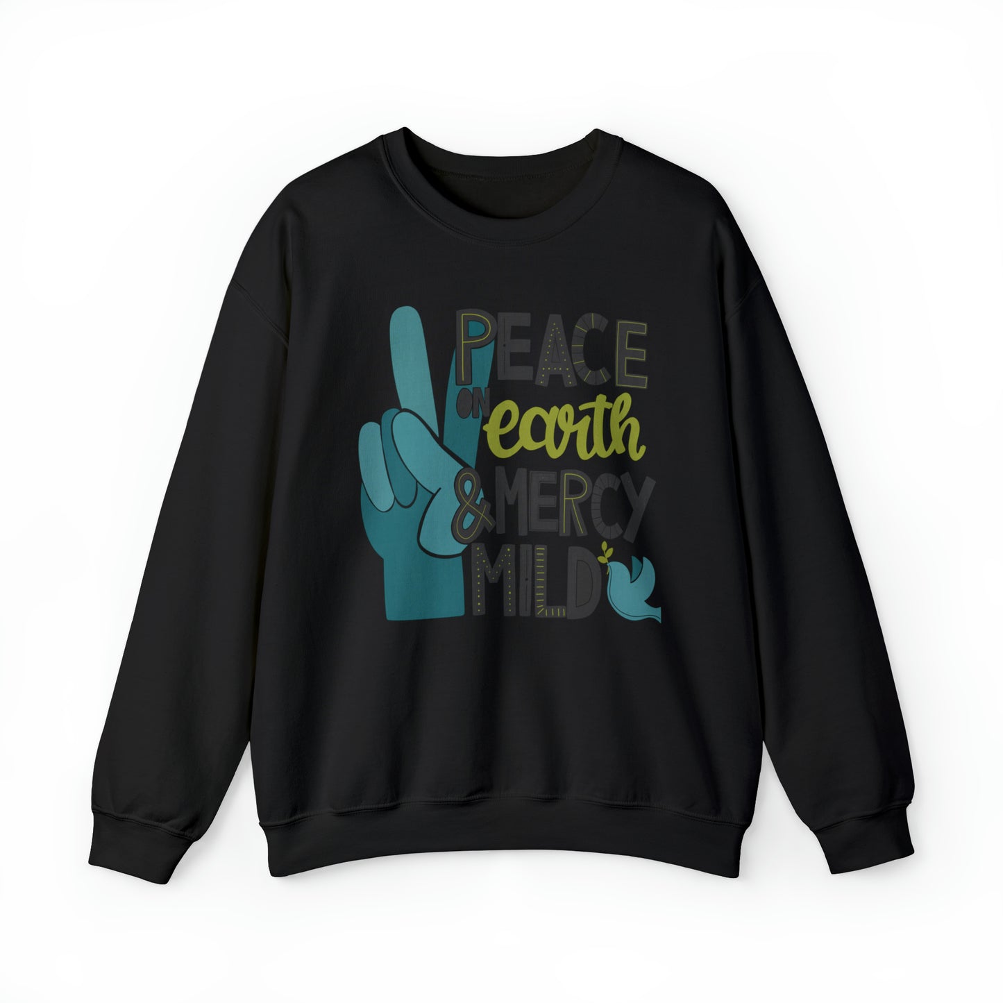 Peace on Earth and Mercy Mild Heavyweight Crewneck Sweatshirt