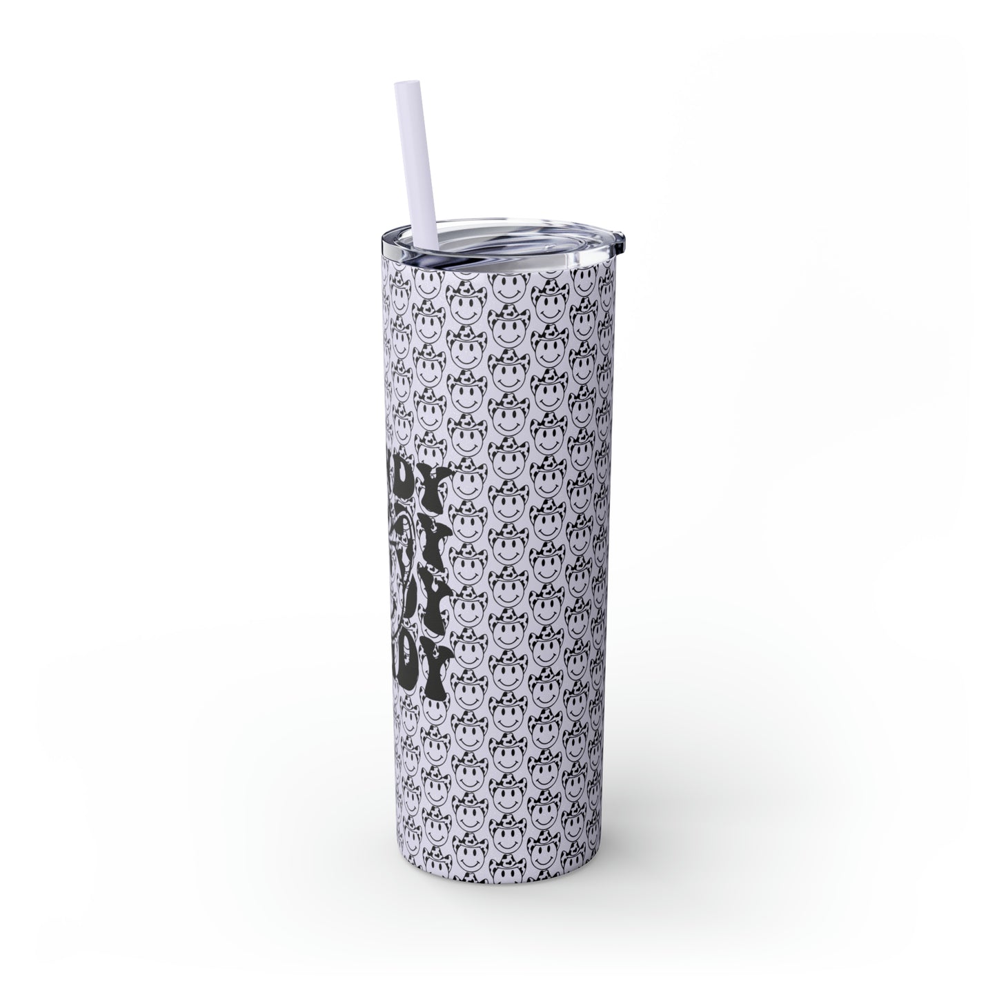 Howdy Howdy Howdy Smiley Face with Cowboy Hat Skinny Tumbler with Straw, 20oz