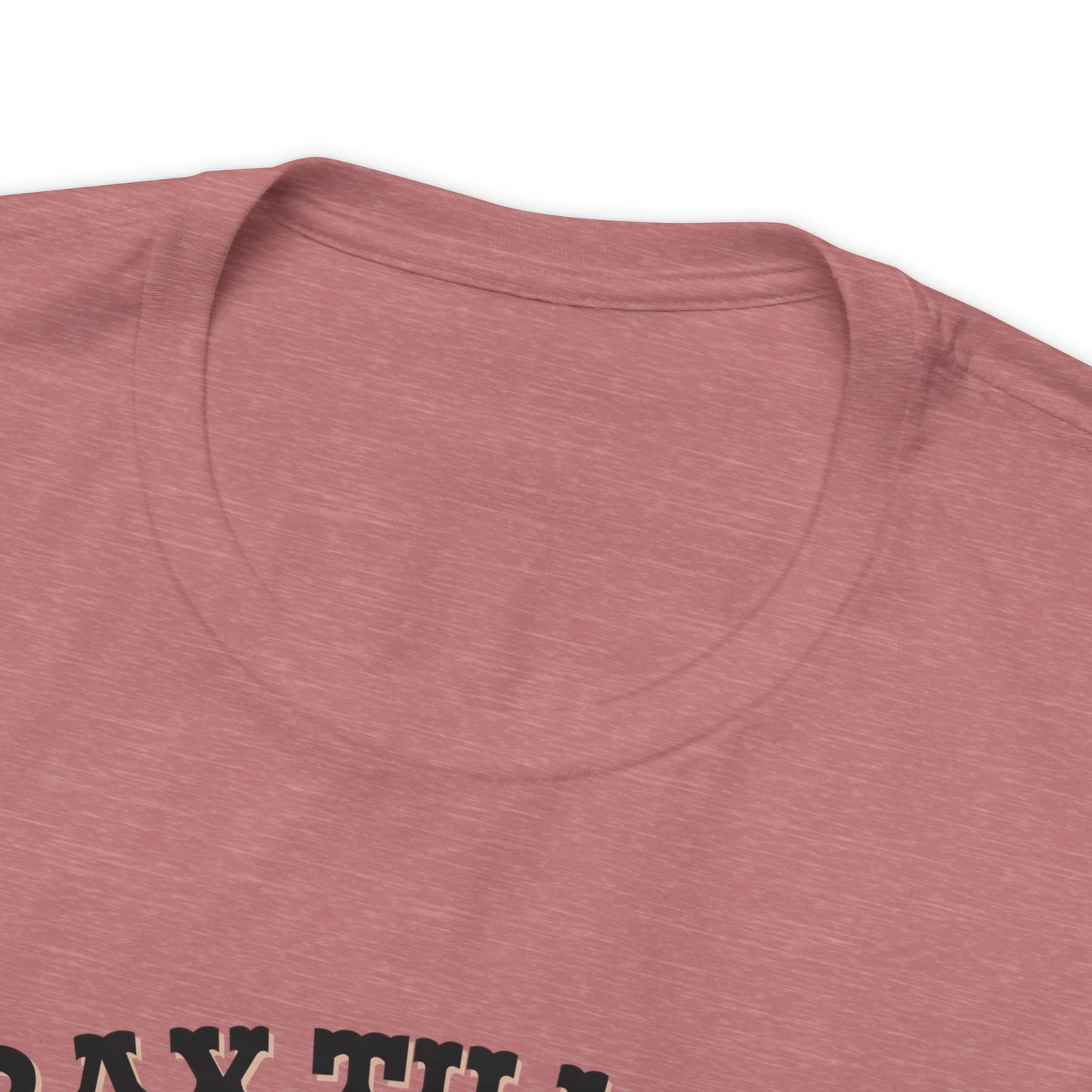 Pray 'til the Cows Come Home Unisex Jersey Short Sleeve Tee