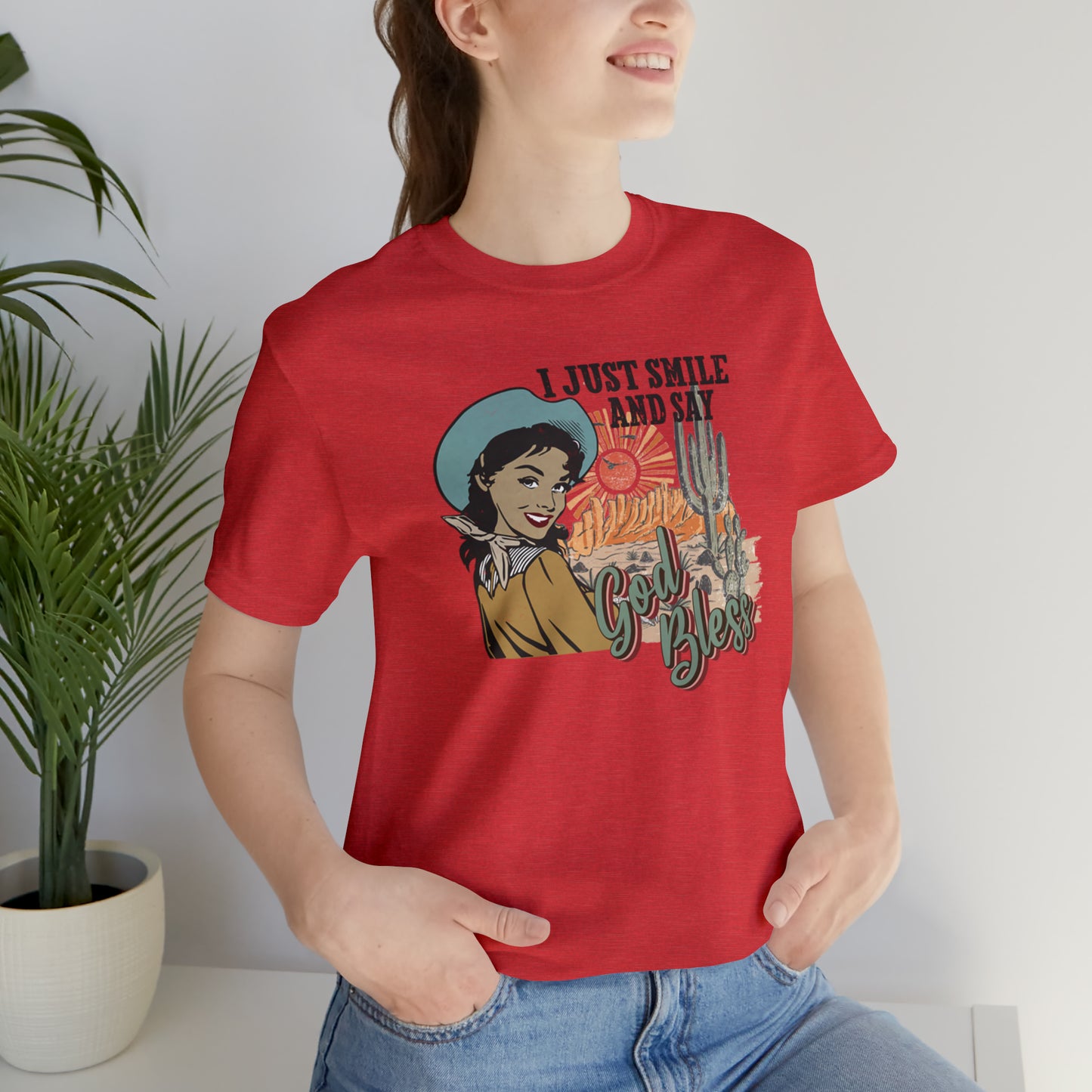 Vintage I just Smile and Say God Bless Unisex Jersey Short Sleeve Tee