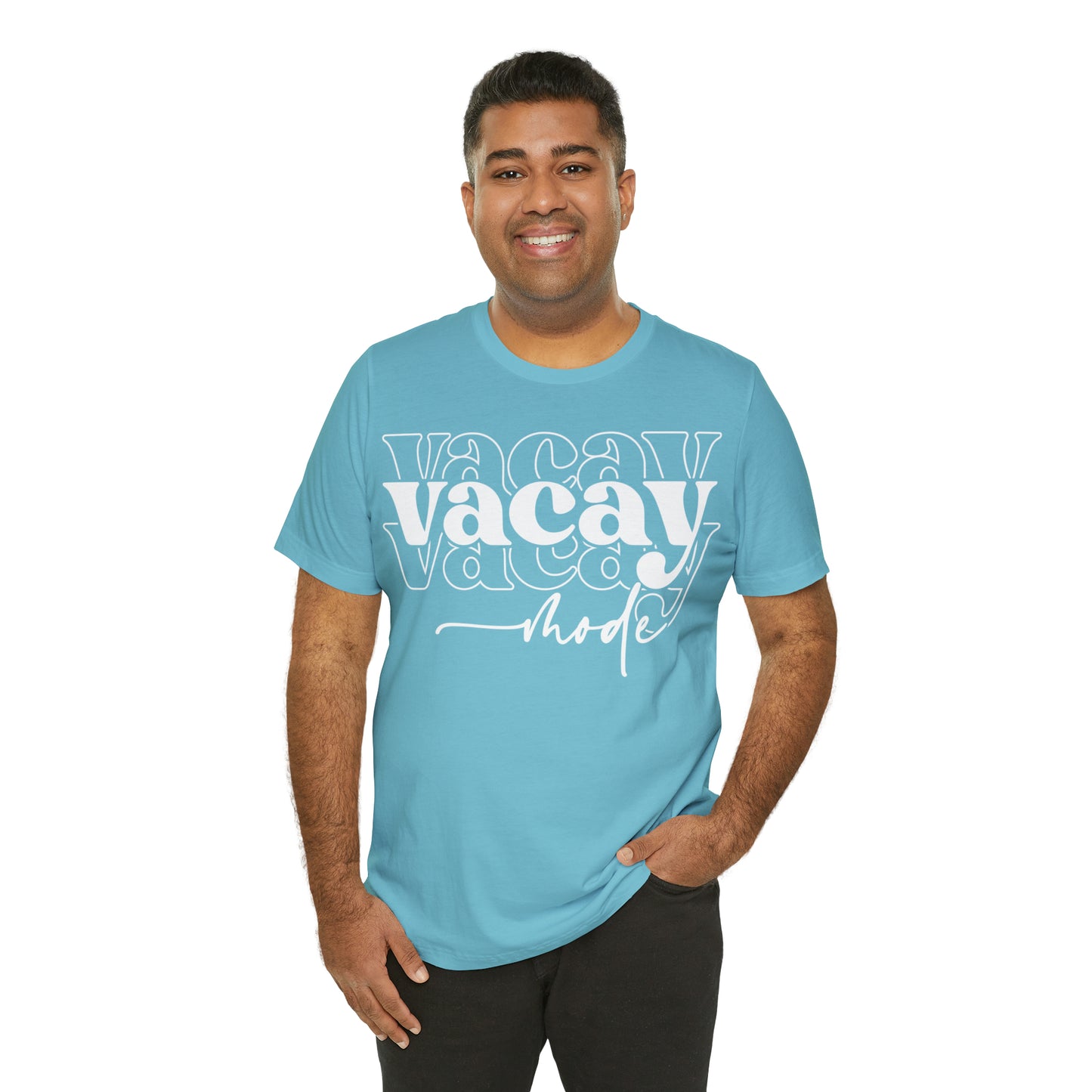 "Vacay Mode" Unisex Jersey Short Sleeve Tee