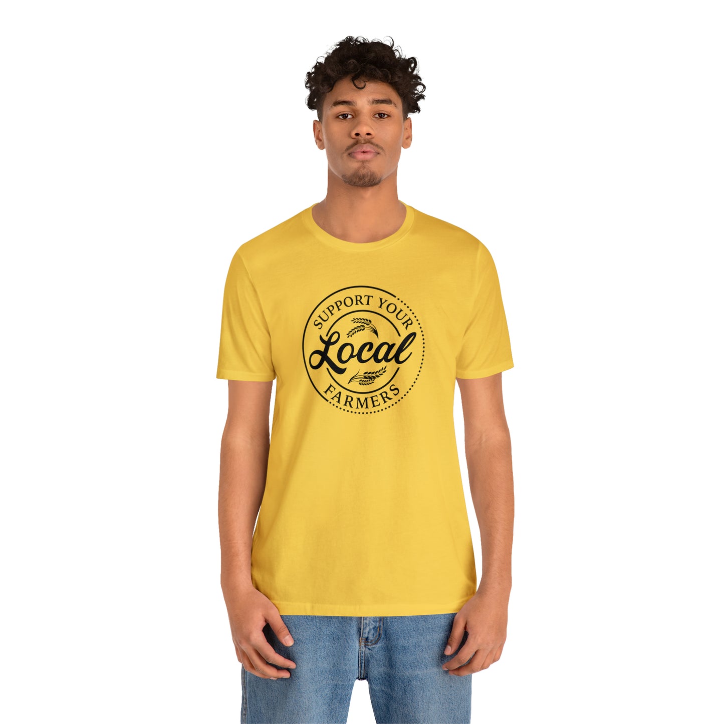 Support Your Local Farmers" Unisex Jersey Short Sleeve Tee