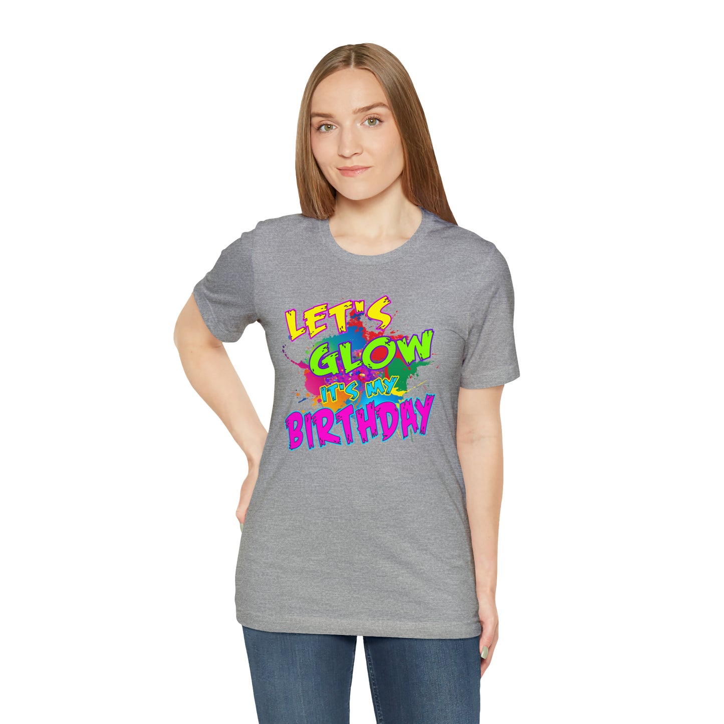 Let's Glow It's My Birthday T-Shirt