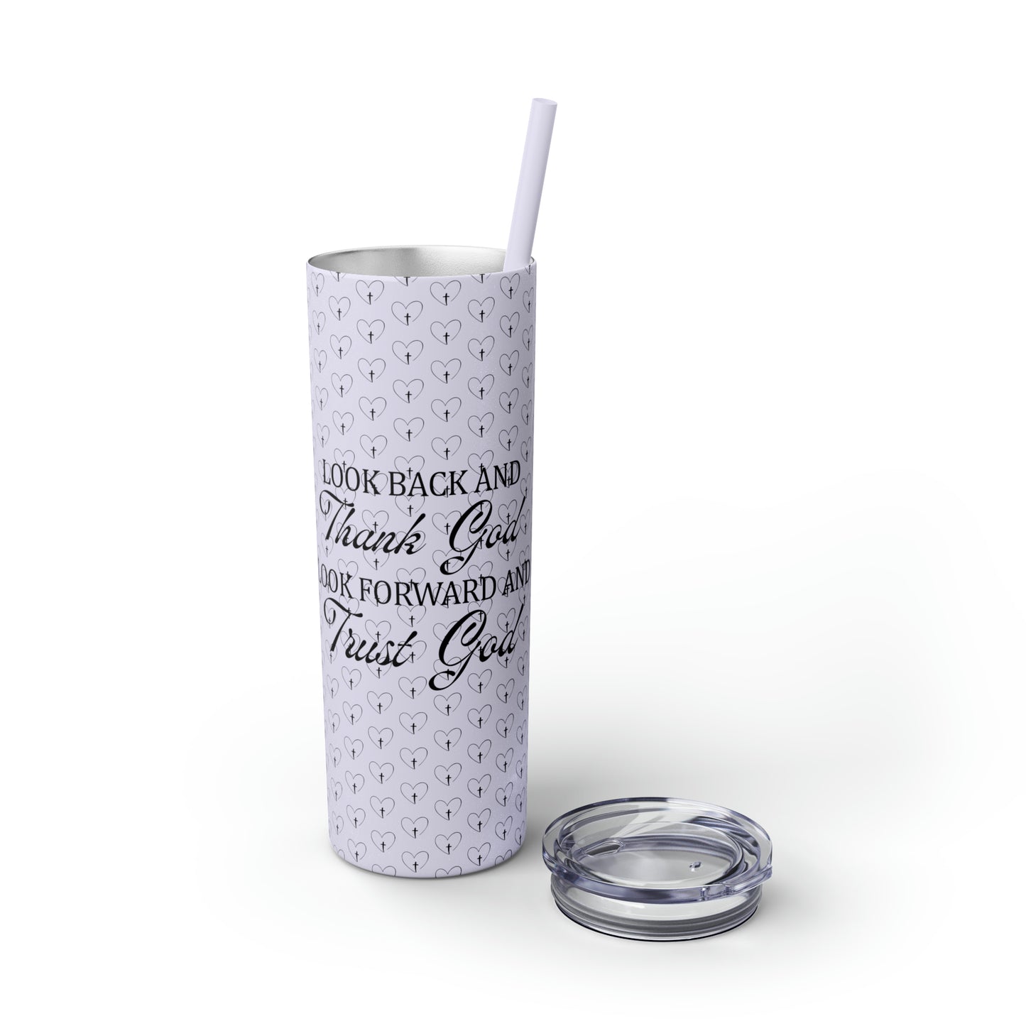 Look Back and Thank God Look Forward and Trust God Christian Skinny Tumbler with Straw, 20oz