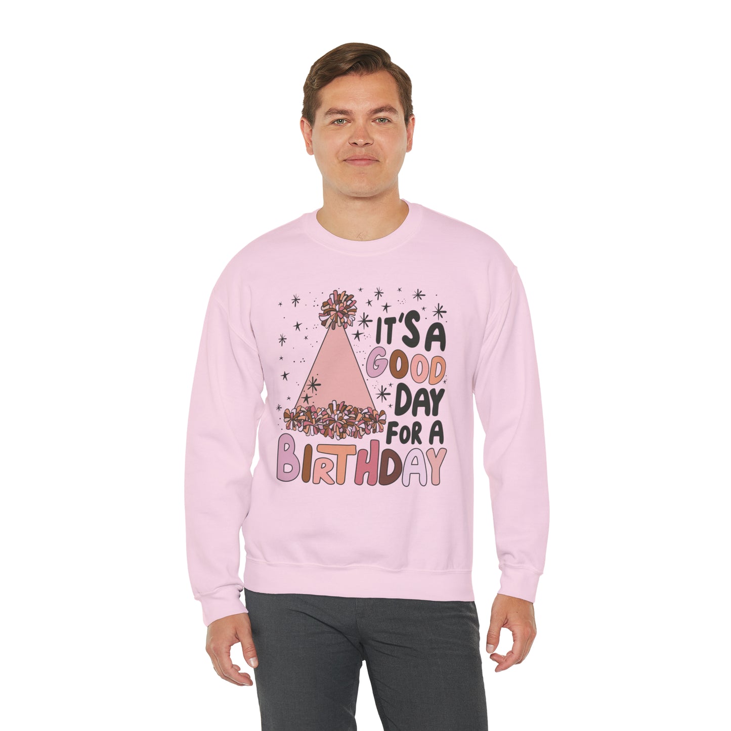 It's a Good Day for a Birthday Heavy Blend™ Crewneck Sweatshirt