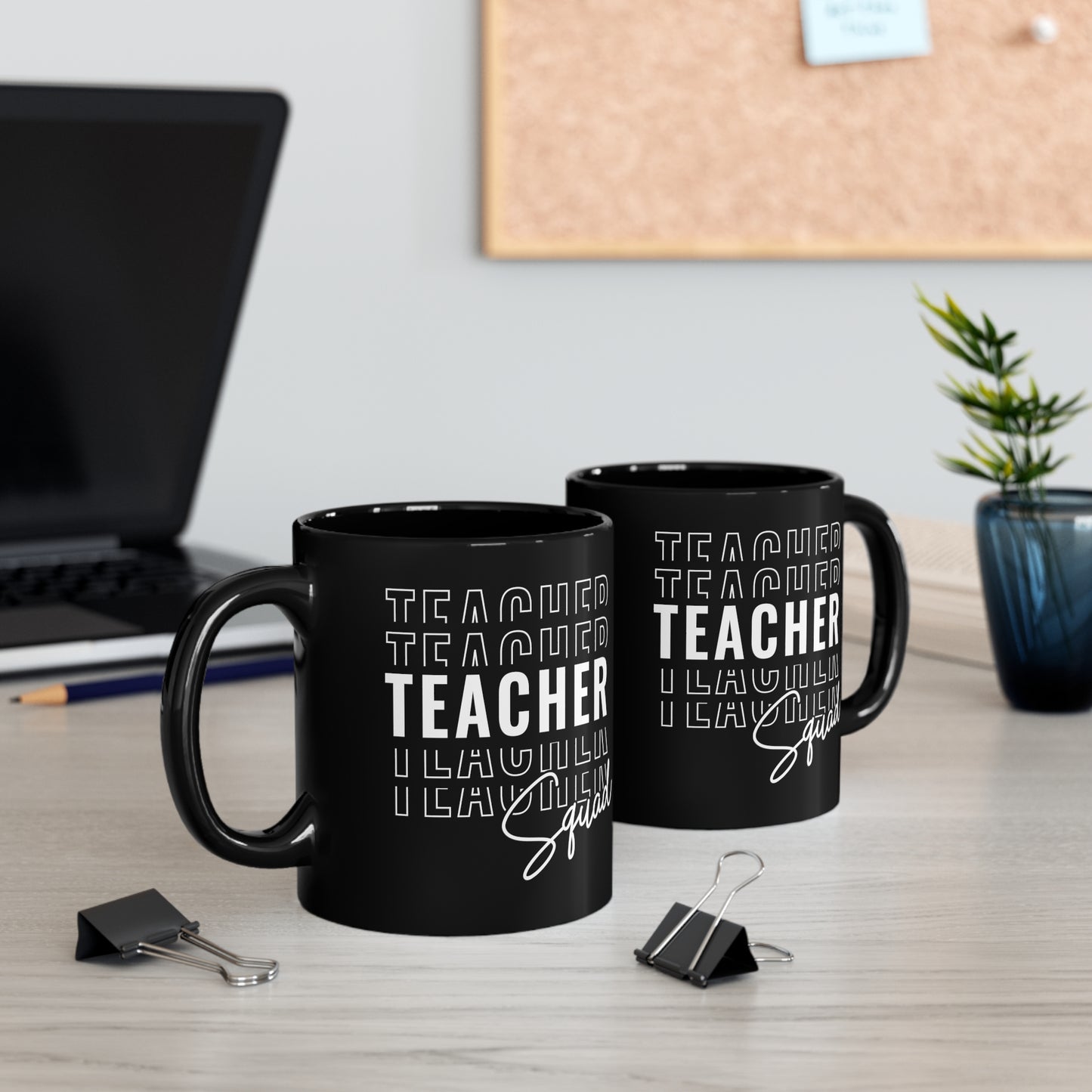Teacher Teacher Teacher Squad Crew 11oz Black Mug