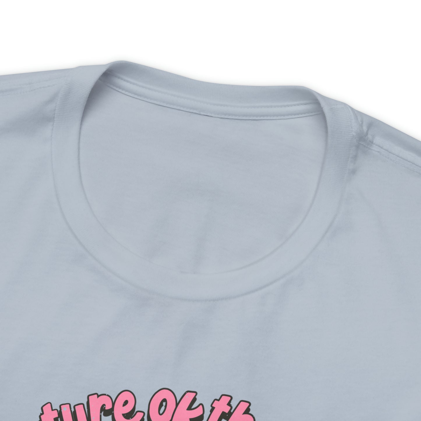 "The Future of the World is In my Classroom Today" Unisex Jersey Short Sleeve Tee