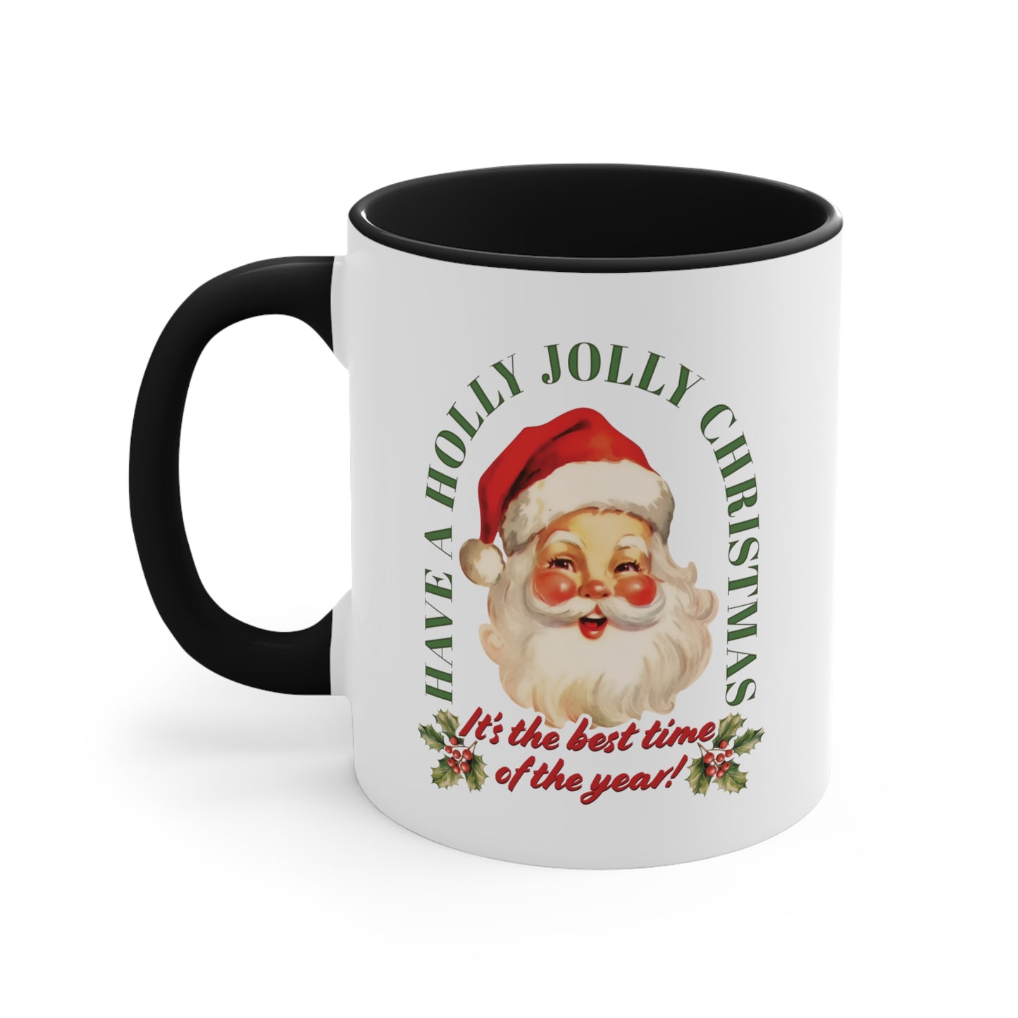 Have Holly Jolly Christmas Arched Classic Santa Accent Coffee Mug, 11oz
