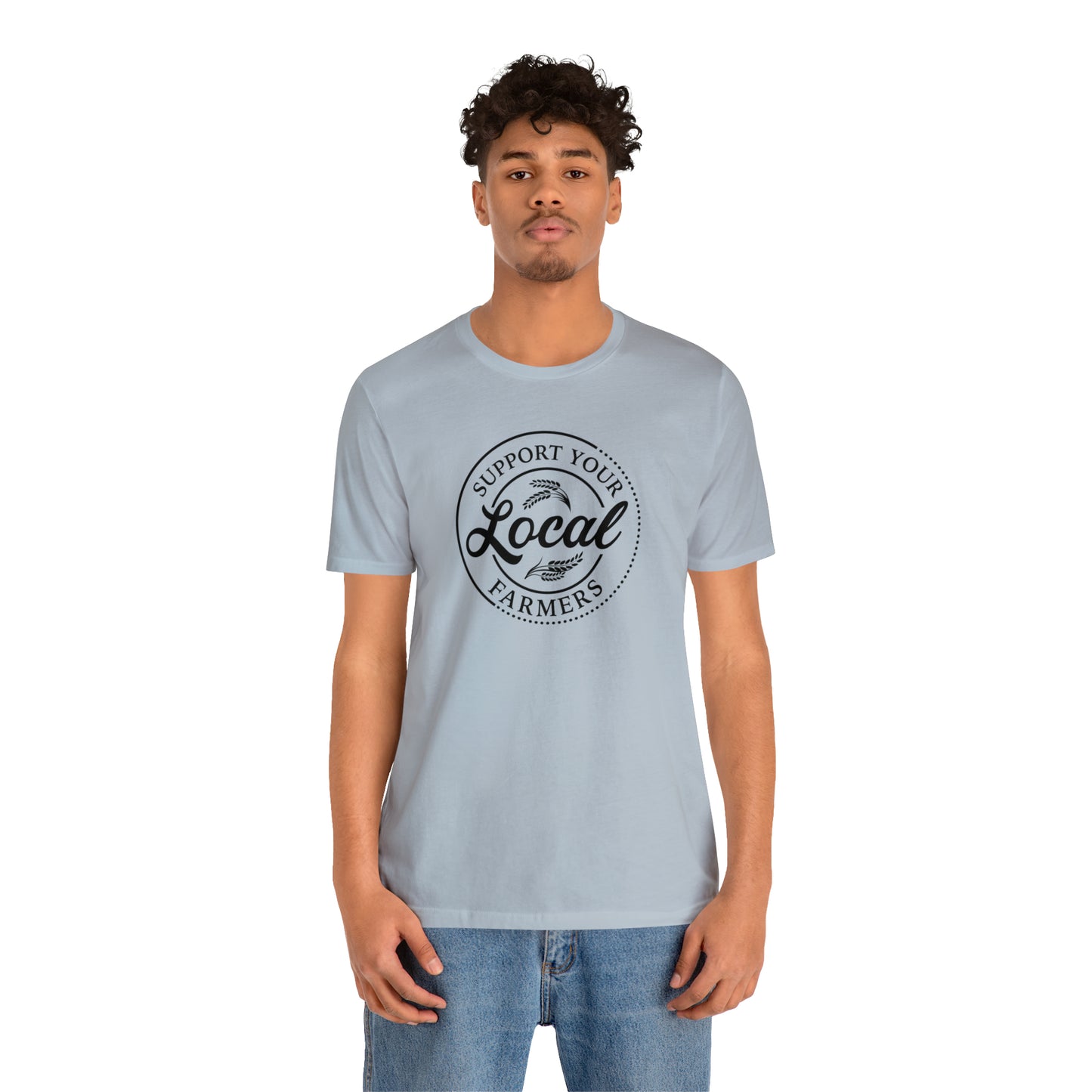 Support Your Local Farmers" Unisex Jersey Short Sleeve Tee