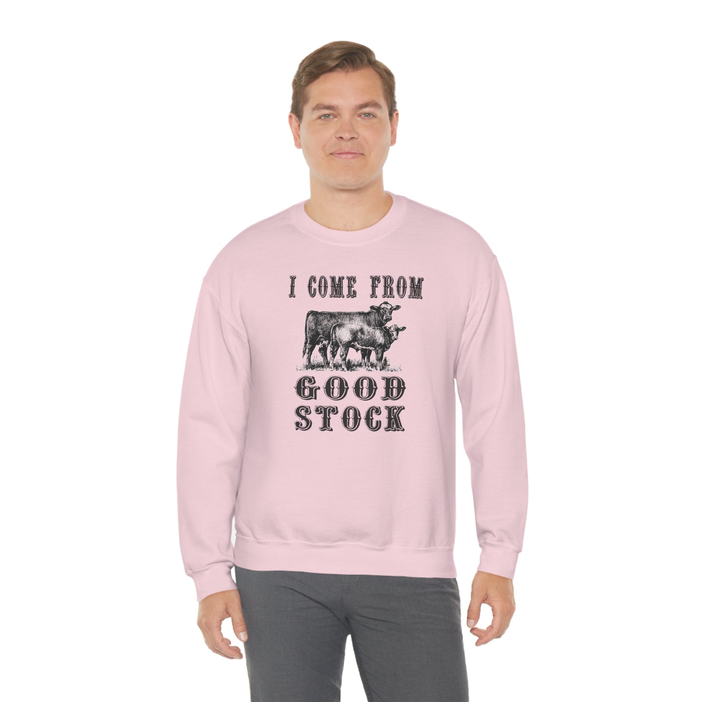 "I come from Good Stock" - Unisex Heavy Blend™ Crewneck Sweatshirt