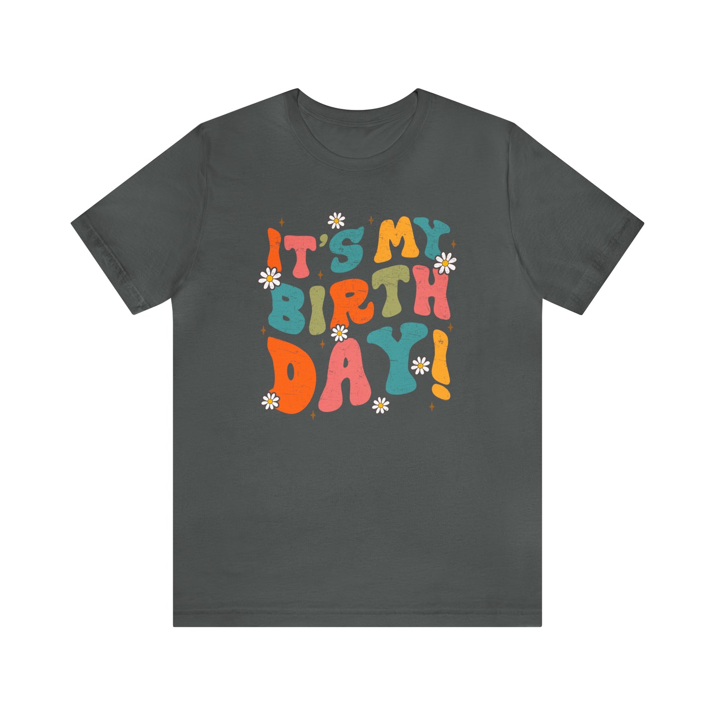 Distressed It's My Birthday Colorful Daisy T-Shirt