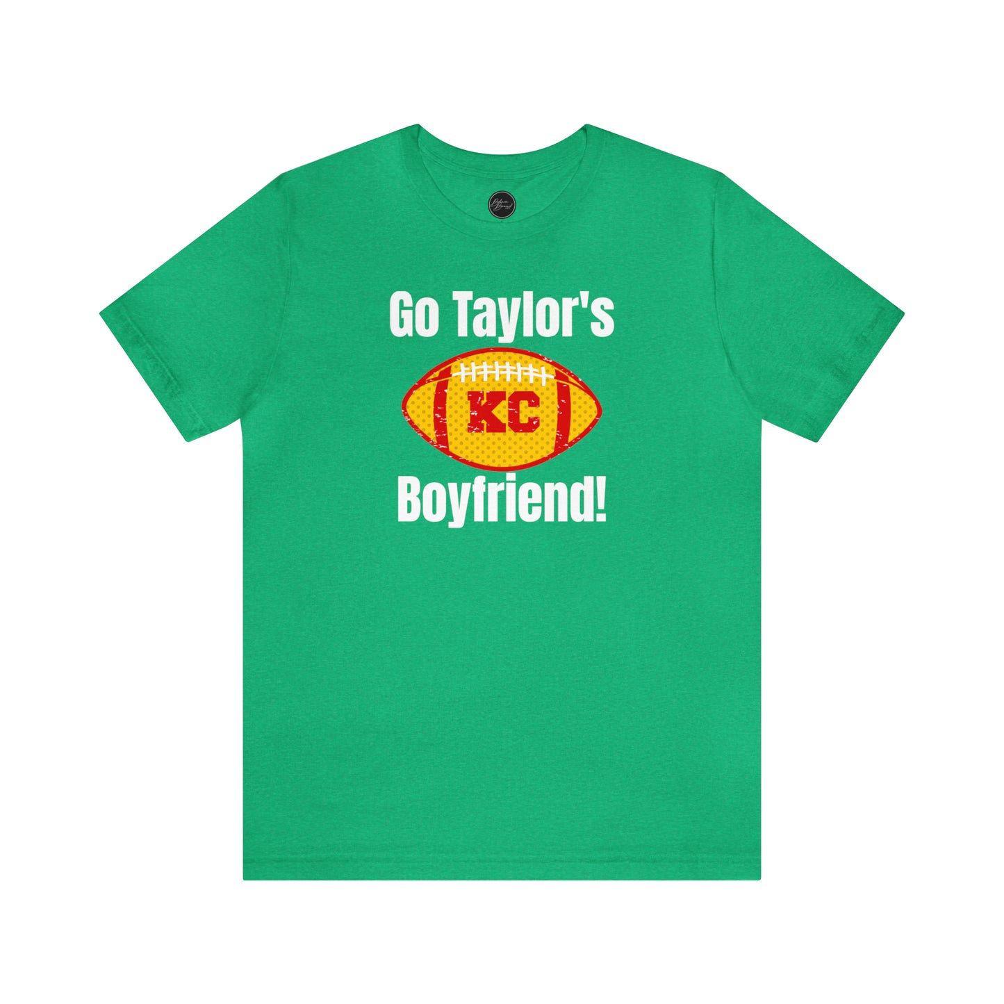 Go Taylor's Boyfriend Swift Kelce Shirt Bella Jersey Short Sleeve Tee (Unisex) - Front and Back Design