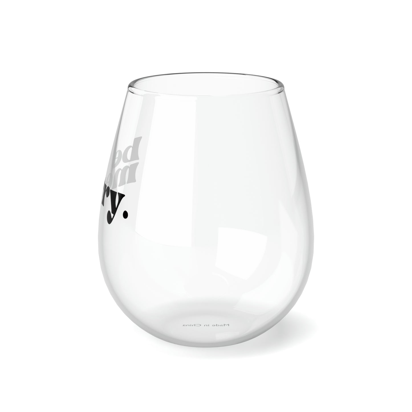 be merry Stemless Wine/ Glass, 11.75oz