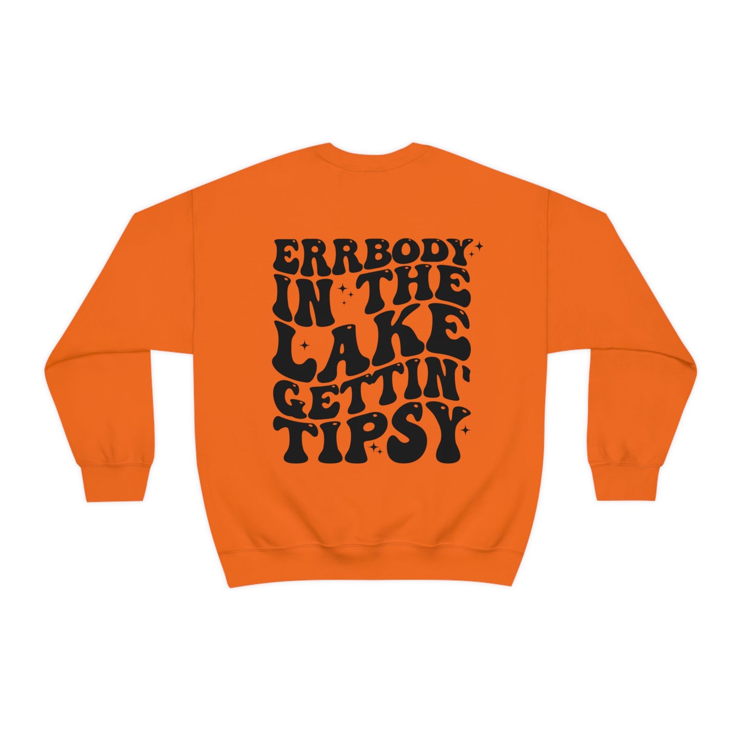 "Errbody in the Lake Gettin' Tipsy" (Front and Back Design) - Unisex Heavy Blend™ Crewneck Sweatshirt