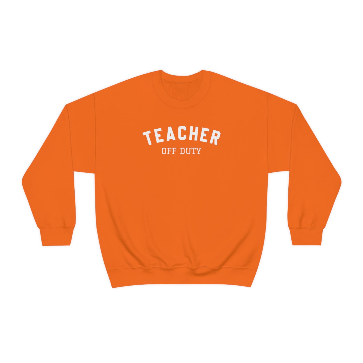 "Teacher Off-Duty" - Unisex Heavy Blend™ Crewneck Sweatshirt