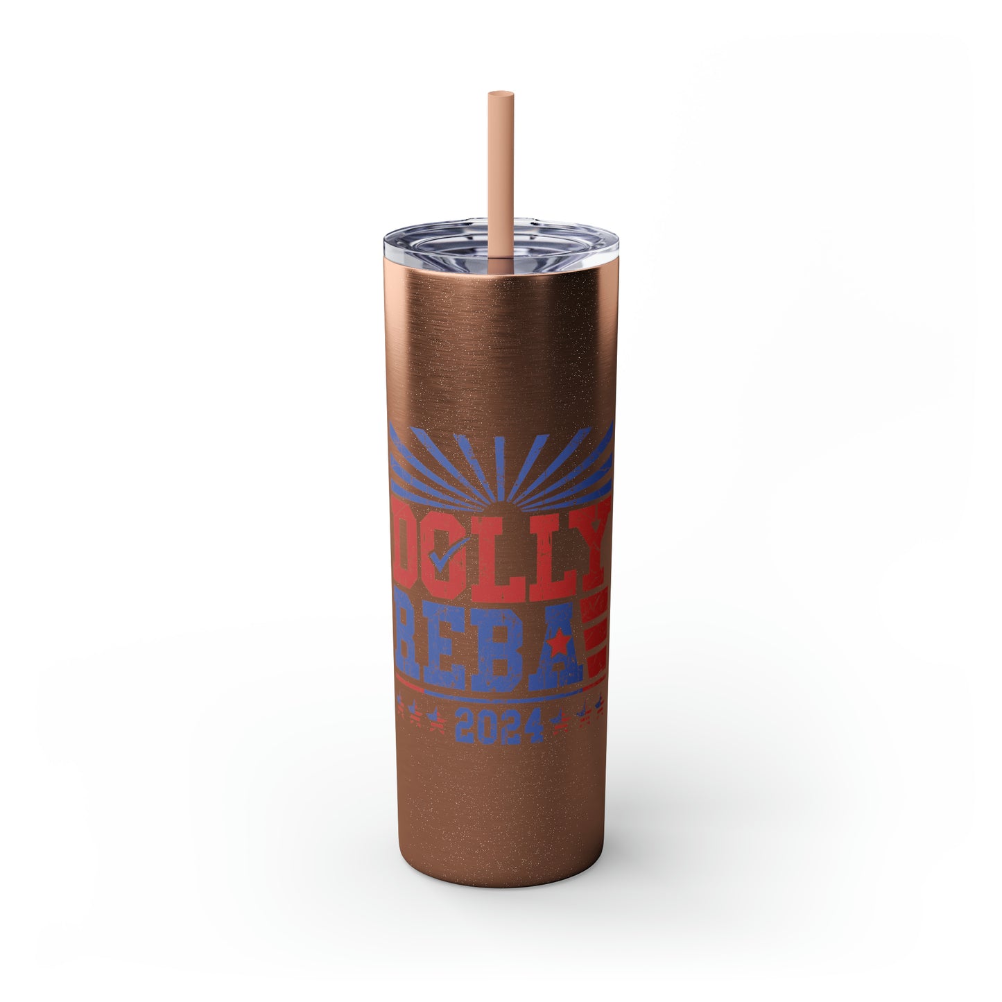 Dolly and Reba for President 2024 Skinny Tumbler with Straw, 20oz