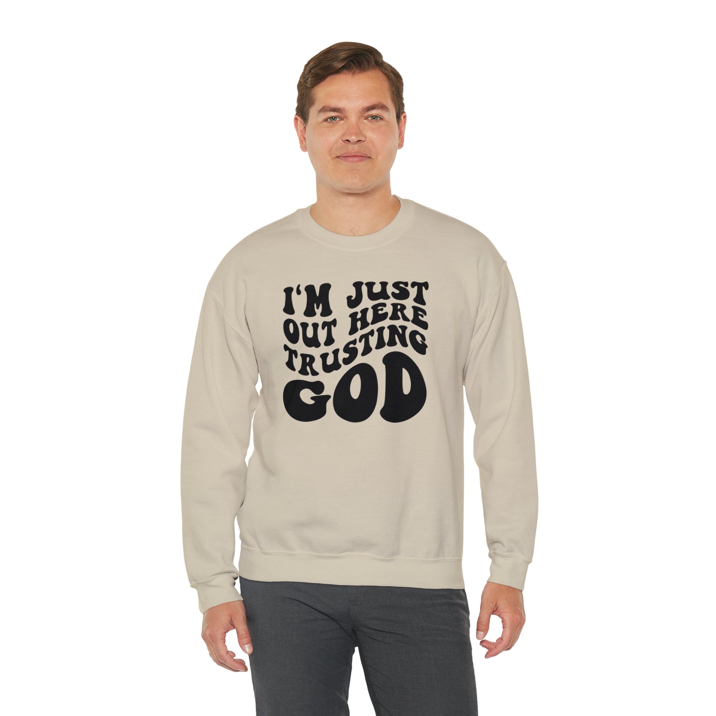 I'm Just Out Here Trusting God Design Heavy Blend™ Crewneck Sweatshirt