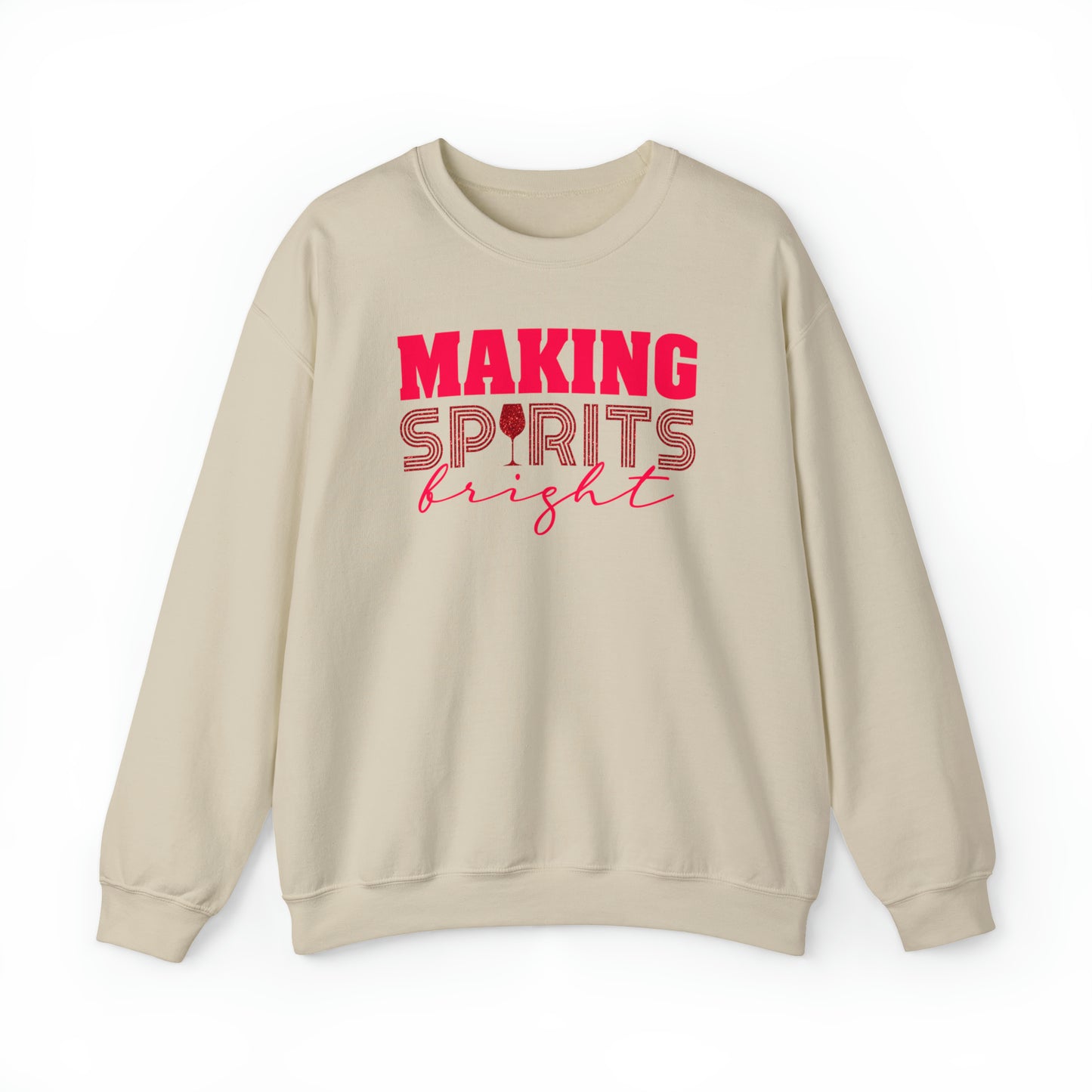 Making SPIRITS Bright Christmas Holiday Drink Up Unisex Heavy Blend™ Crewneck Sweatshirt
