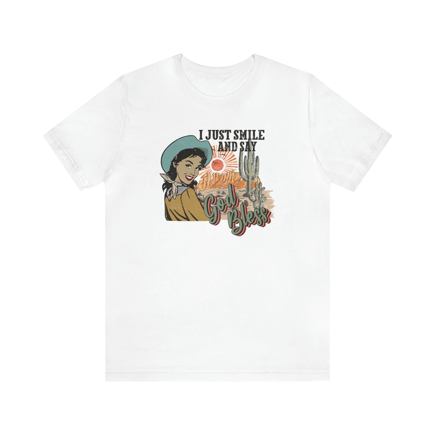 Vintage I just Smile and Say God Bless Unisex Jersey Short Sleeve Tee