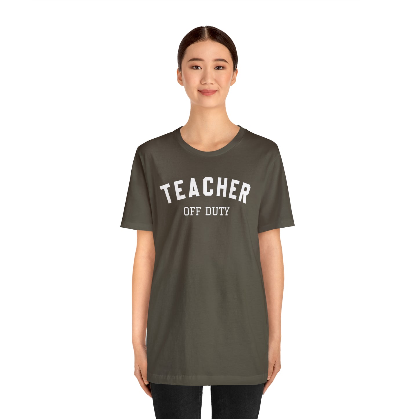 "Teacher Off-Duty" Unisex Jersey Short Sleeve Tee