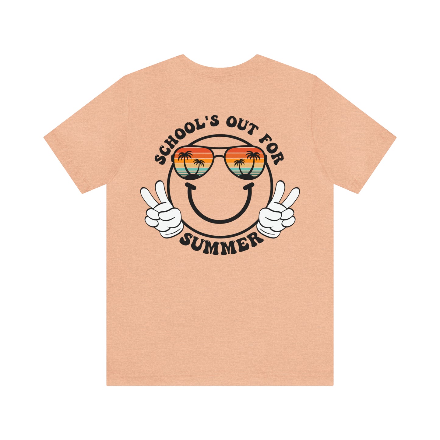 "Schools Out for Summer" (Front and Back Design) Unisex Jersey Short Sleeve Tee