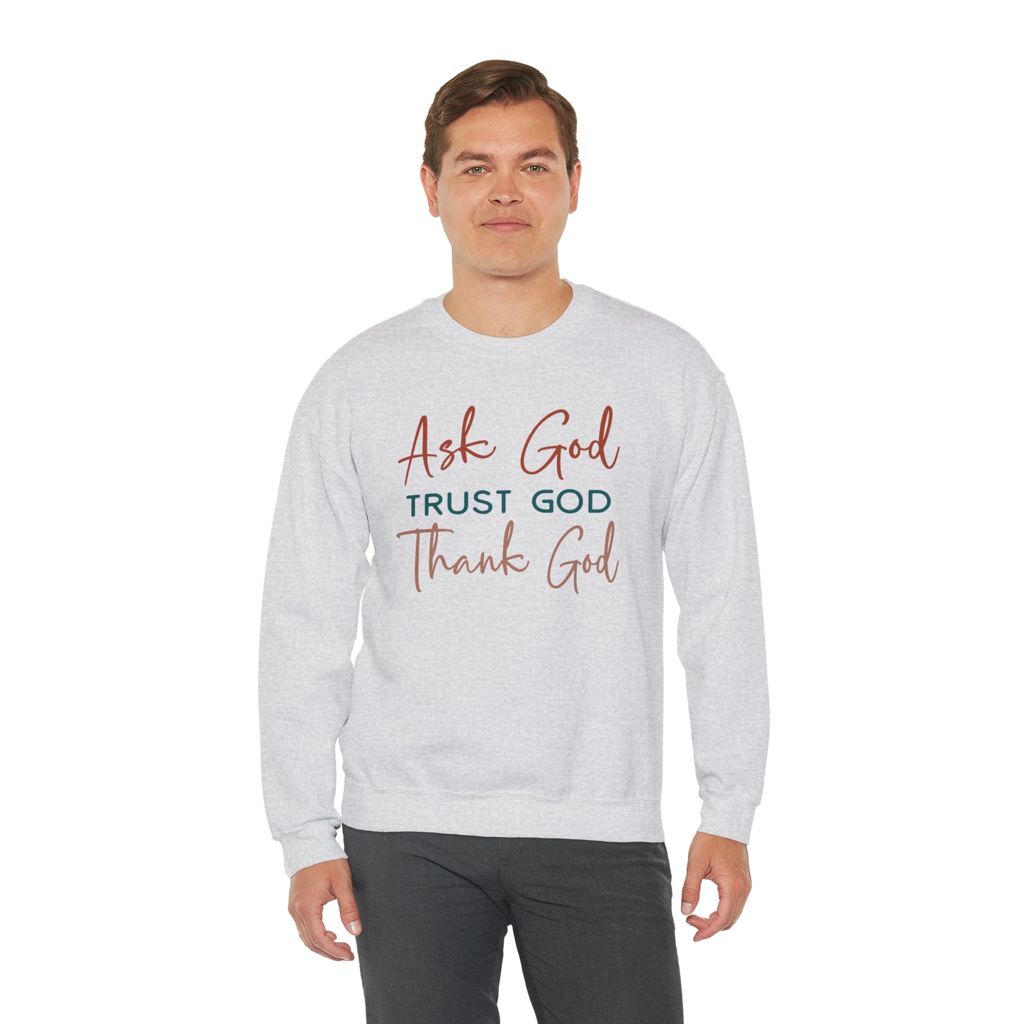 Ask God Trust God Thank God Boho Color Print Heavy Blend™ Crewneck Sweatshirt