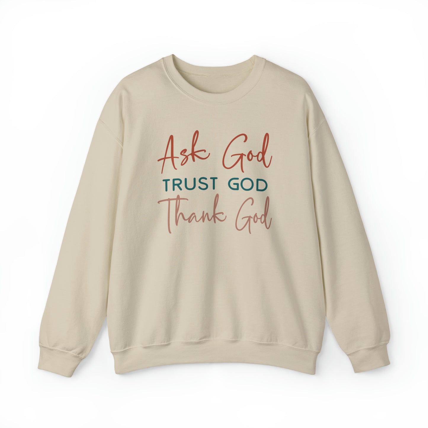 Ask God Trust God Thank God Boho Color Print Heavy Blend™ Crewneck Sweatshirt
