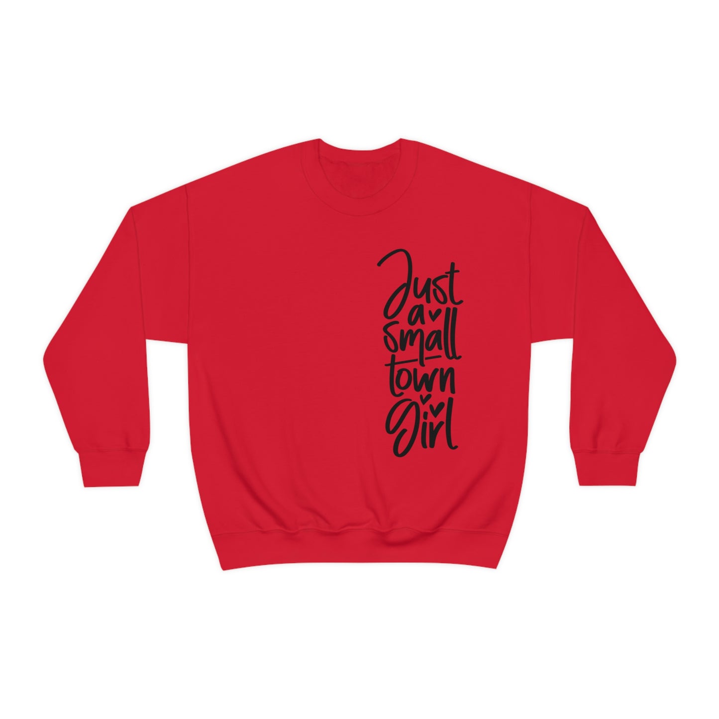 "Just a Small Town Girl" - Unisex Heavy Blend™ Crewneck Sweatshirt