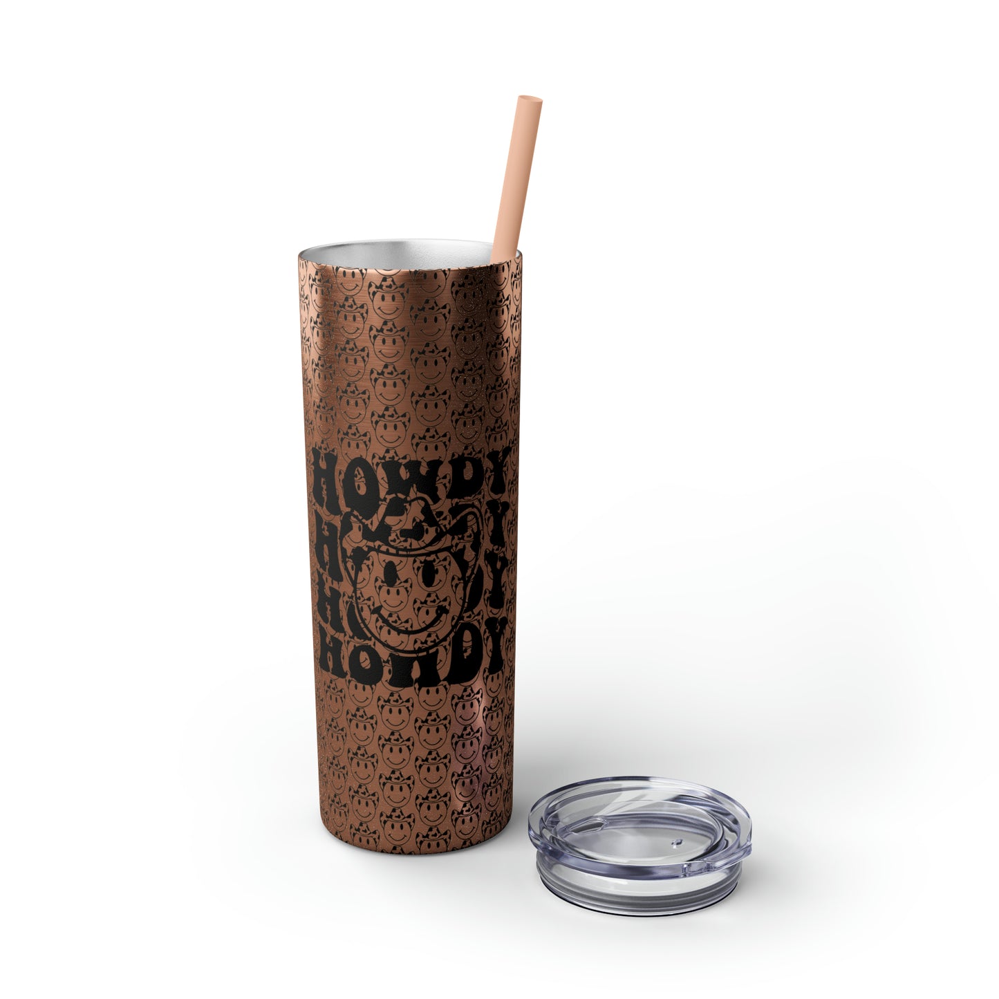 Howdy Howdy Howdy Smiley Face with Cowboy Hat Skinny Tumbler with Straw, 20oz