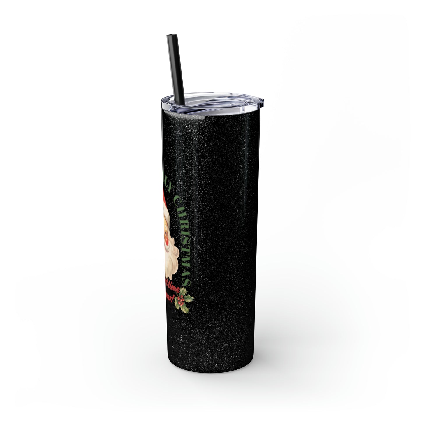 Have a Holly Jolly Christmas Arched Classic Santa Text Skinny Tumbler with Pick your Color Straw, 20oz
