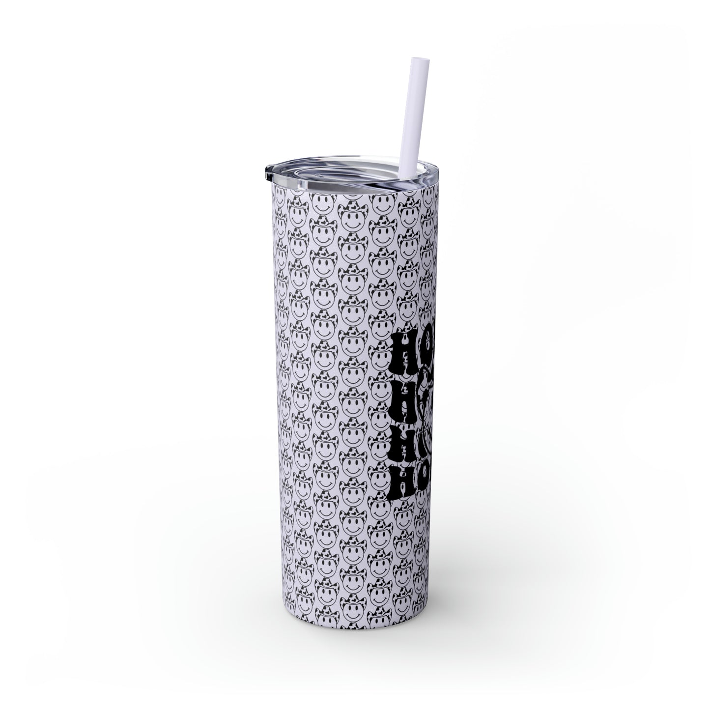 Howdy Howdy Howdy Smiley Face with Cowboy Hat Skinny Tumbler with Straw, 20oz