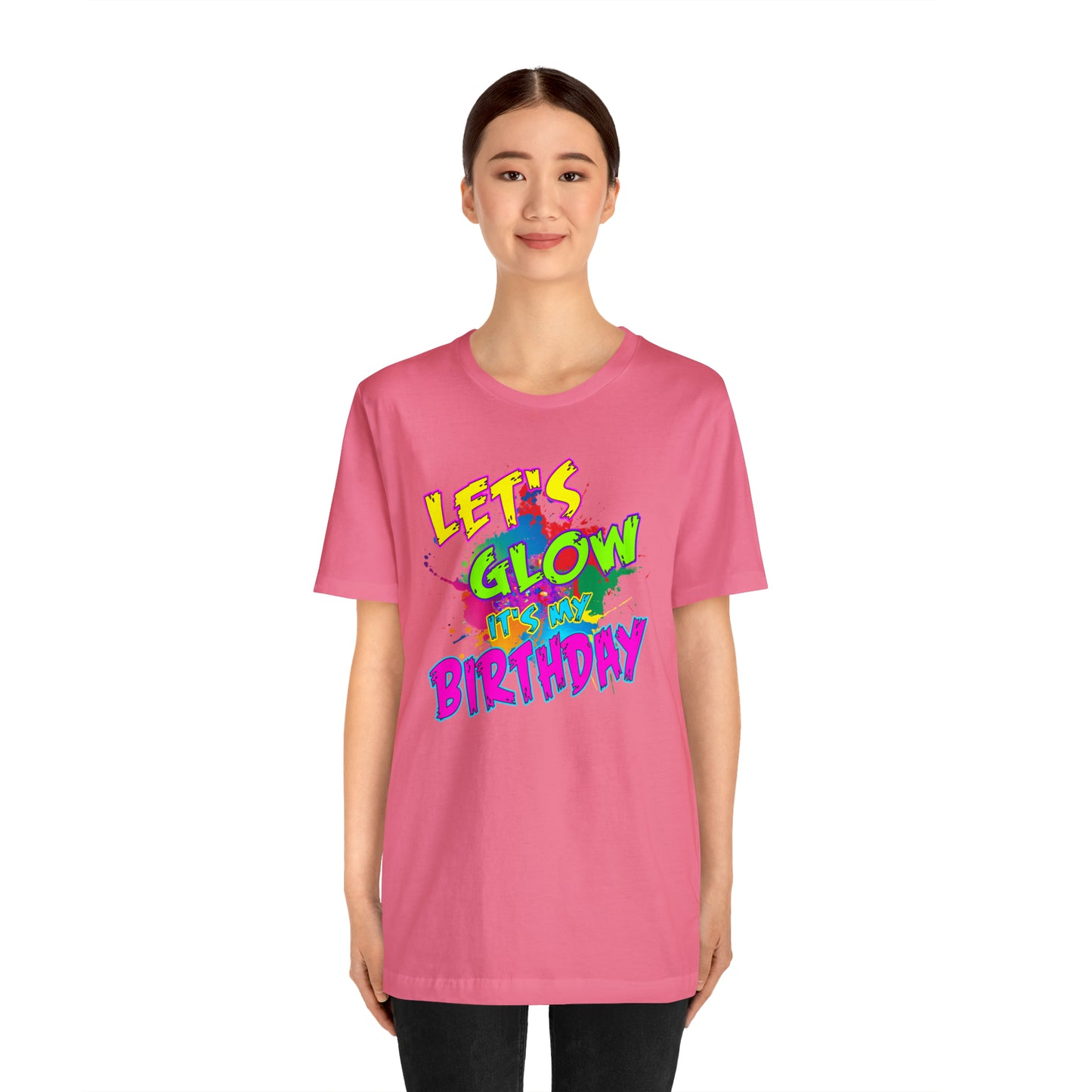 Let's Glow It's My Birthday T-Shirt