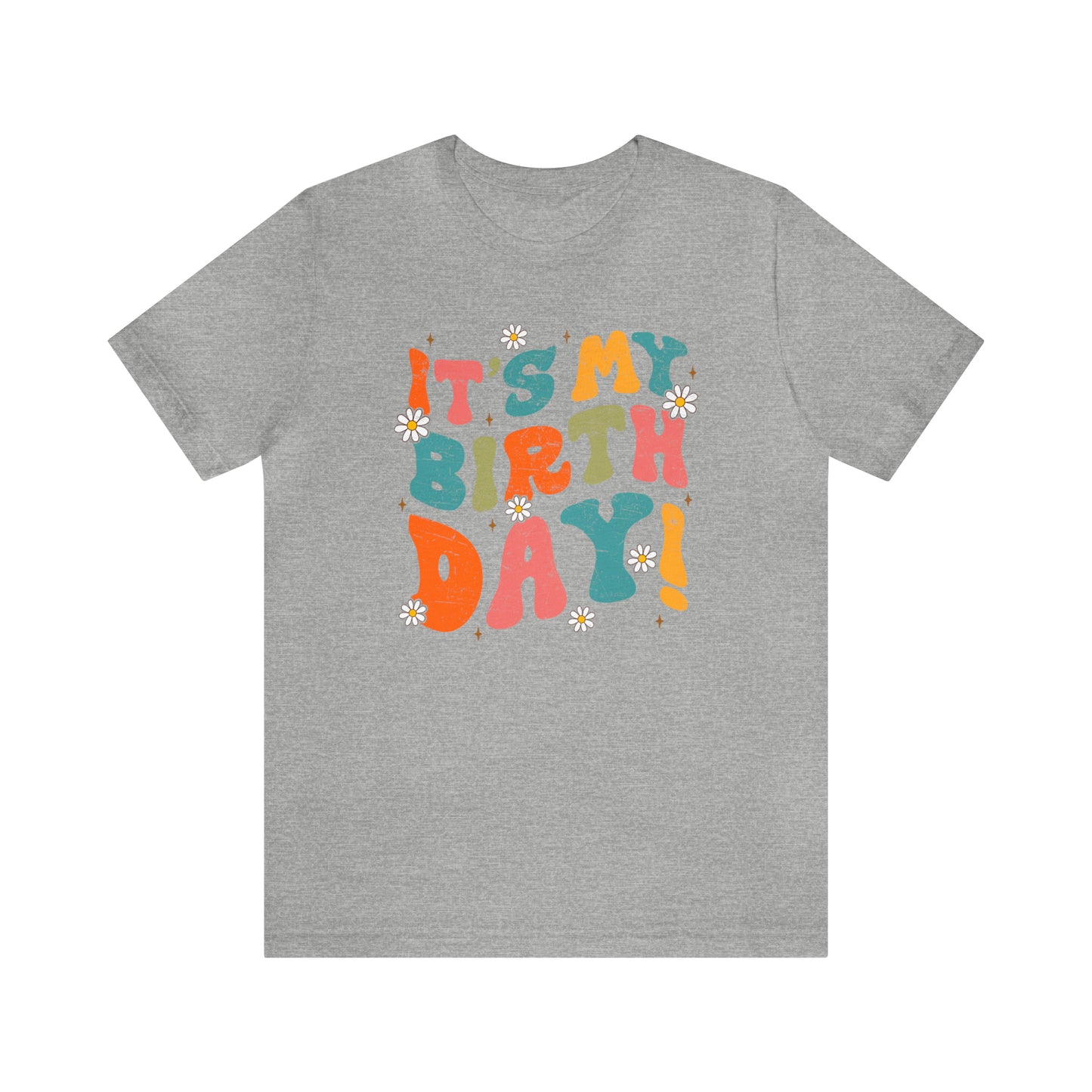 Distressed It's My Birthday Colorful Daisy T-Shirt