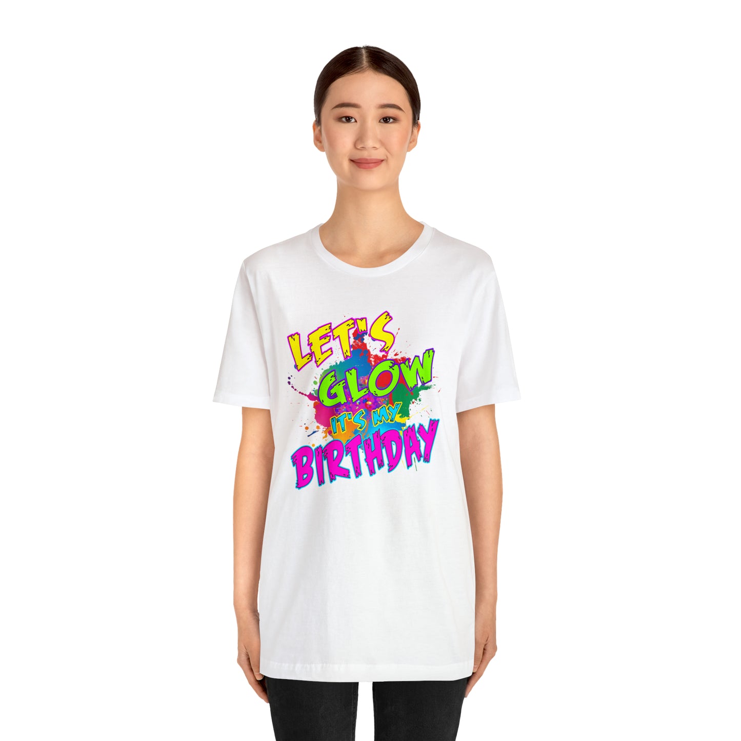 Let's Glow It's My Birthday T-Shirt
